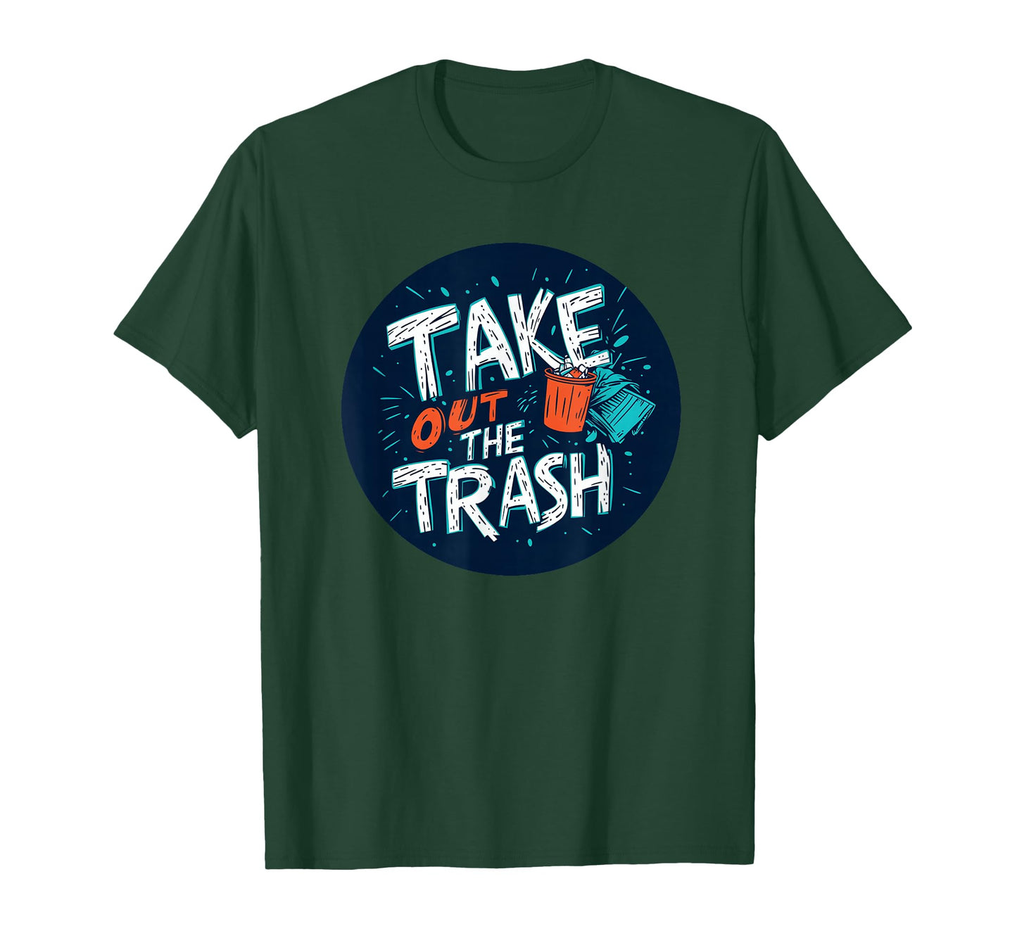 Nice Take Out The Trash Stamp T-Shirt