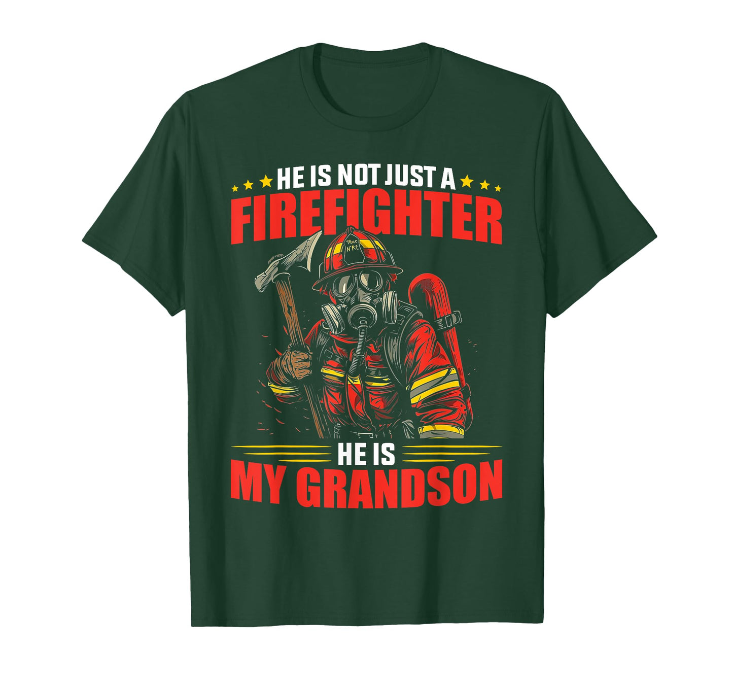 My Grandson Is A Firefighter Proud Grandma Grandpa Gift T-Shirt