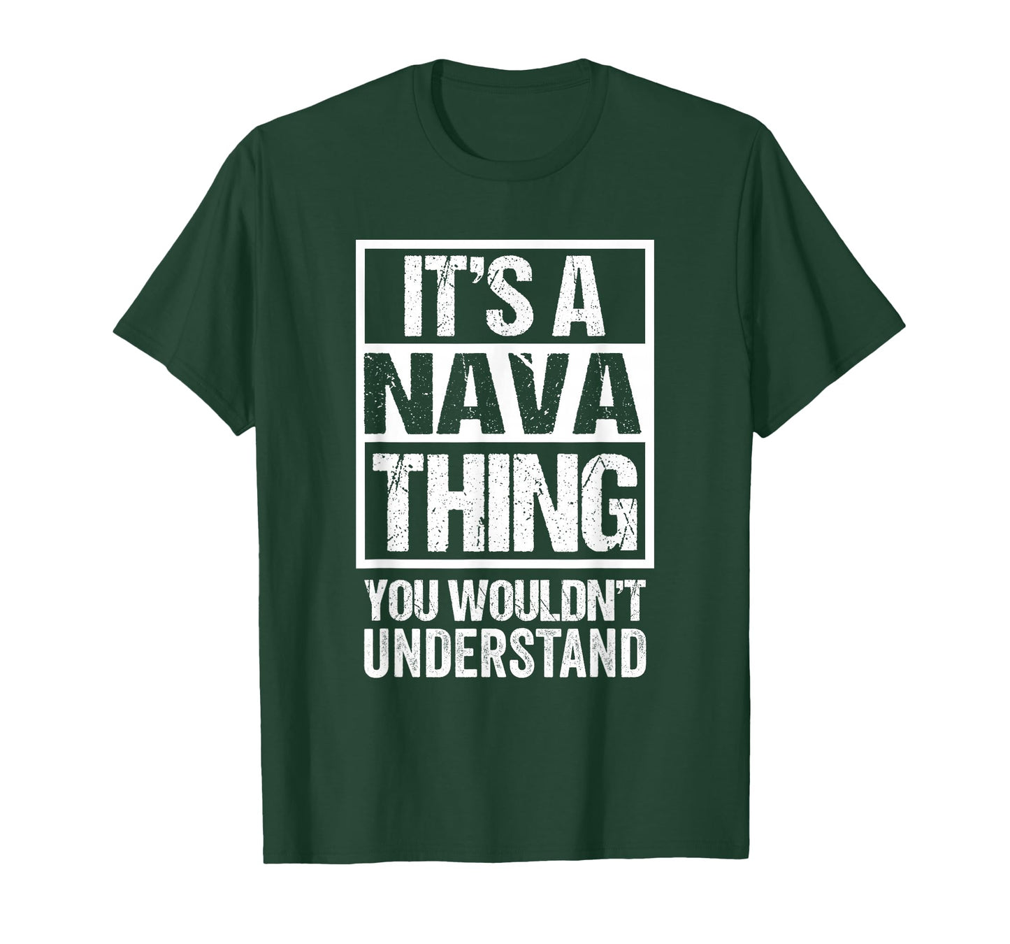 It's A Nava Thing You Wouldn't Understand First Name T-Shirt