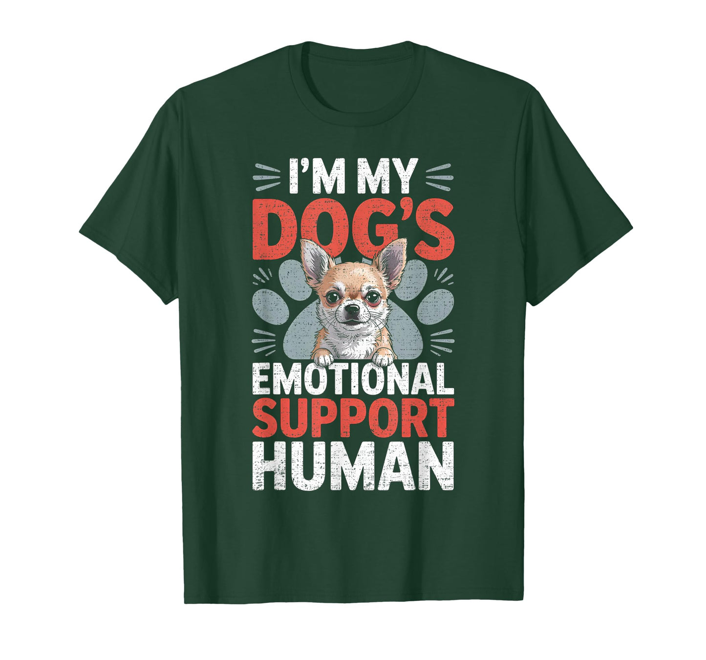Chihuahua Dog Emotional Support Human T-Shirt
