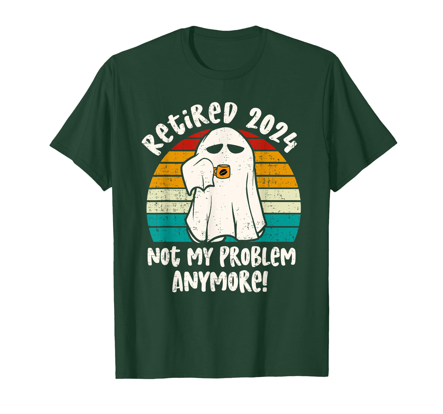 Ghost Retired 2024 not my problem anymore Halloween Retired T-Shirt