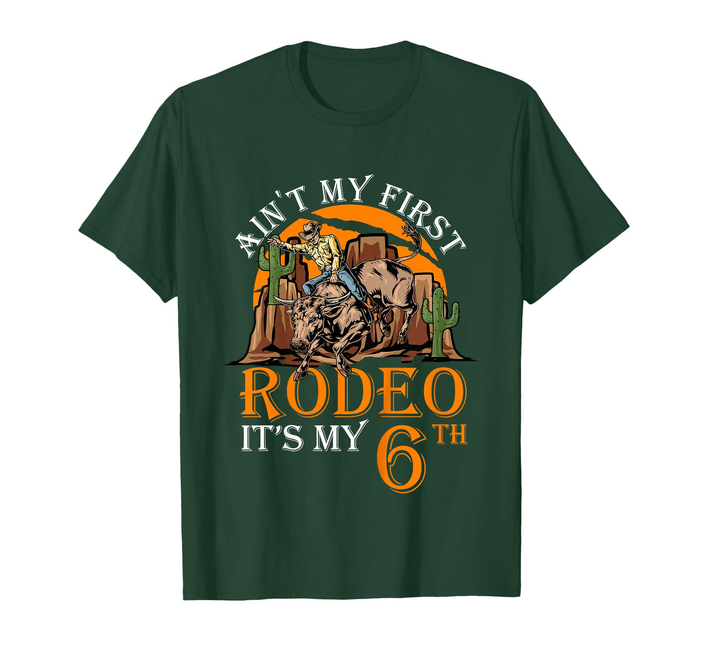 Ain't My First Rodeo Funny Bull Riding 6th Birthday Kids T-Shirt