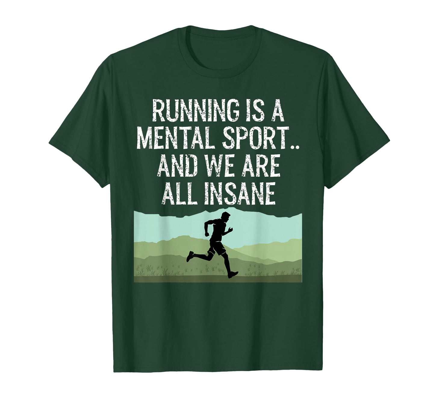 Funny Cross Country Running Is Insane T-Shirt