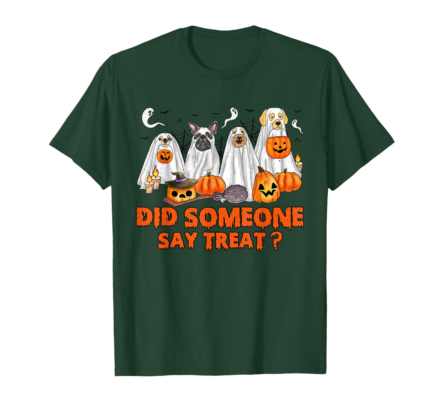 Halloween Ghost Dogs Did Someone Say Treat Ghost Dog Boo T-Shirt