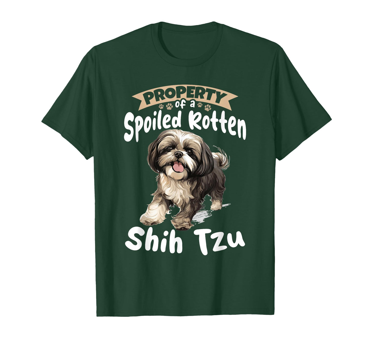 Shih Tzu Hsi Shih Dog Pet Dog Breed Property of a Spoiled T-Shirt