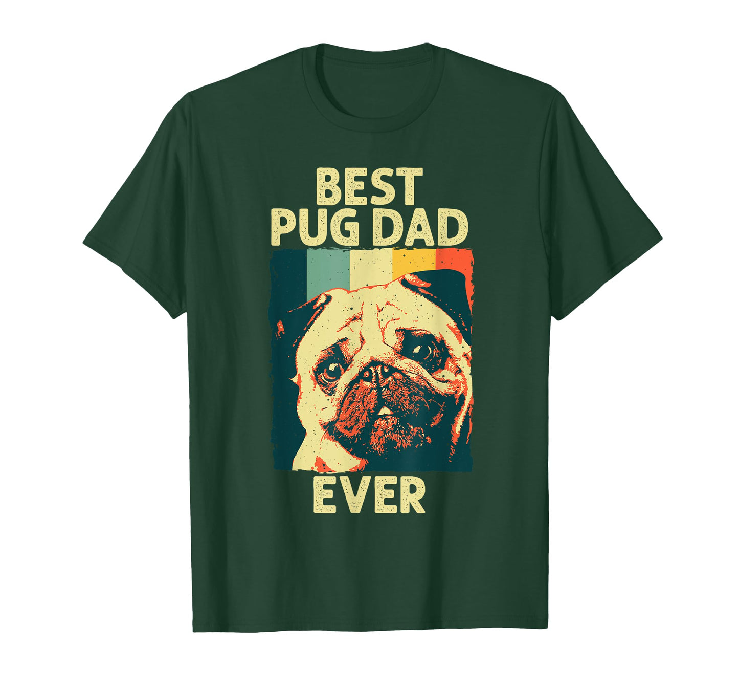 Funny Best Pug Dad Ever Art For Pug Dog Pet Lover Men Daddy T-Shirt