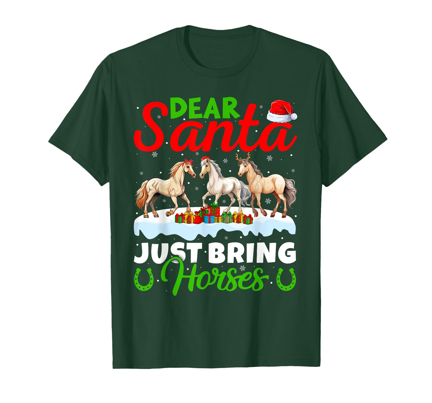 Horse Lover Dear Santa Just Bring Horses Christmas T-Shirt