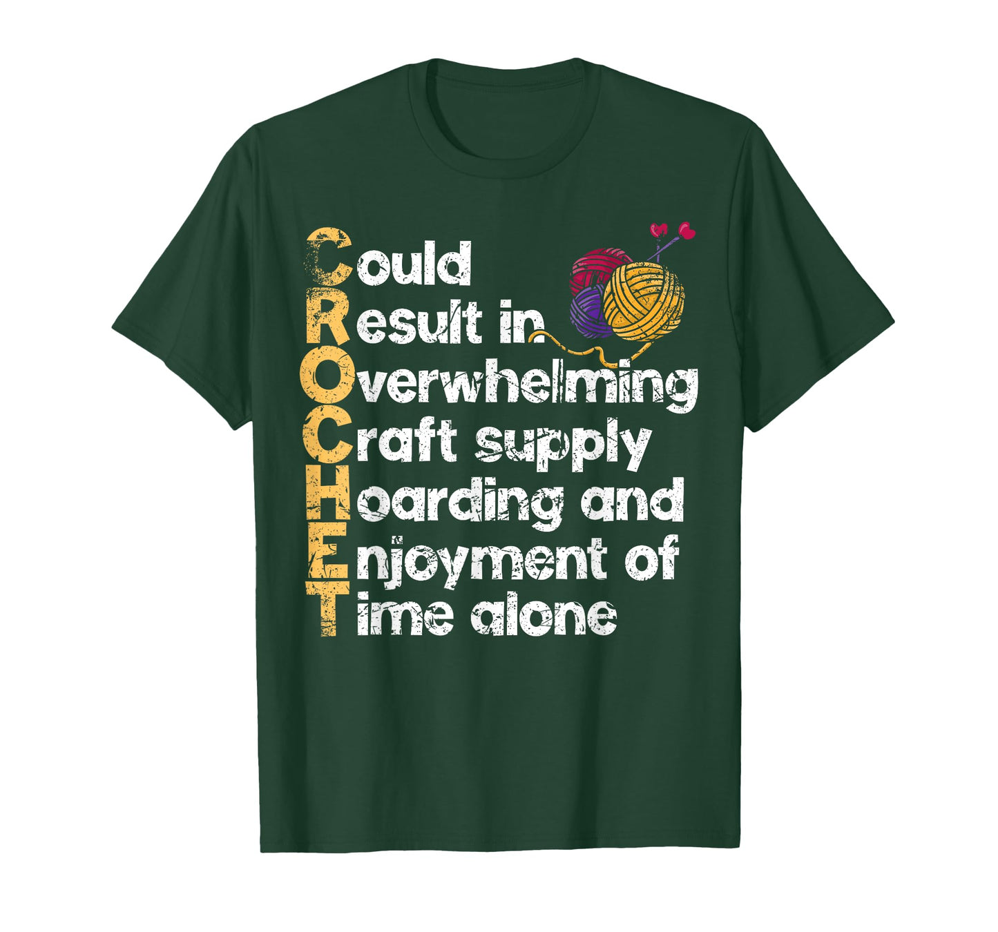 Crochet Crafts: Hobbies, Patterns, and Yarn Addiction T-Shirt