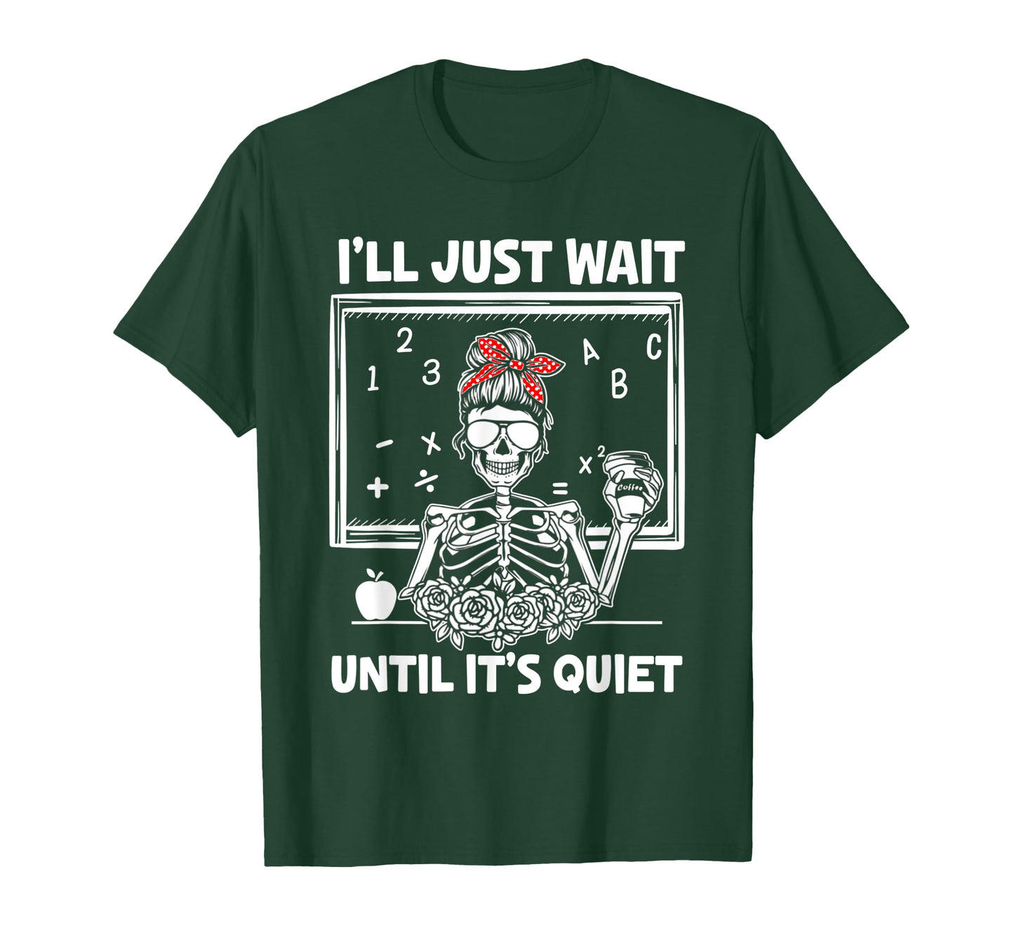I'll Just Wait Until It's Quiet Teacher Lazy Halloween Meme T-Shirt