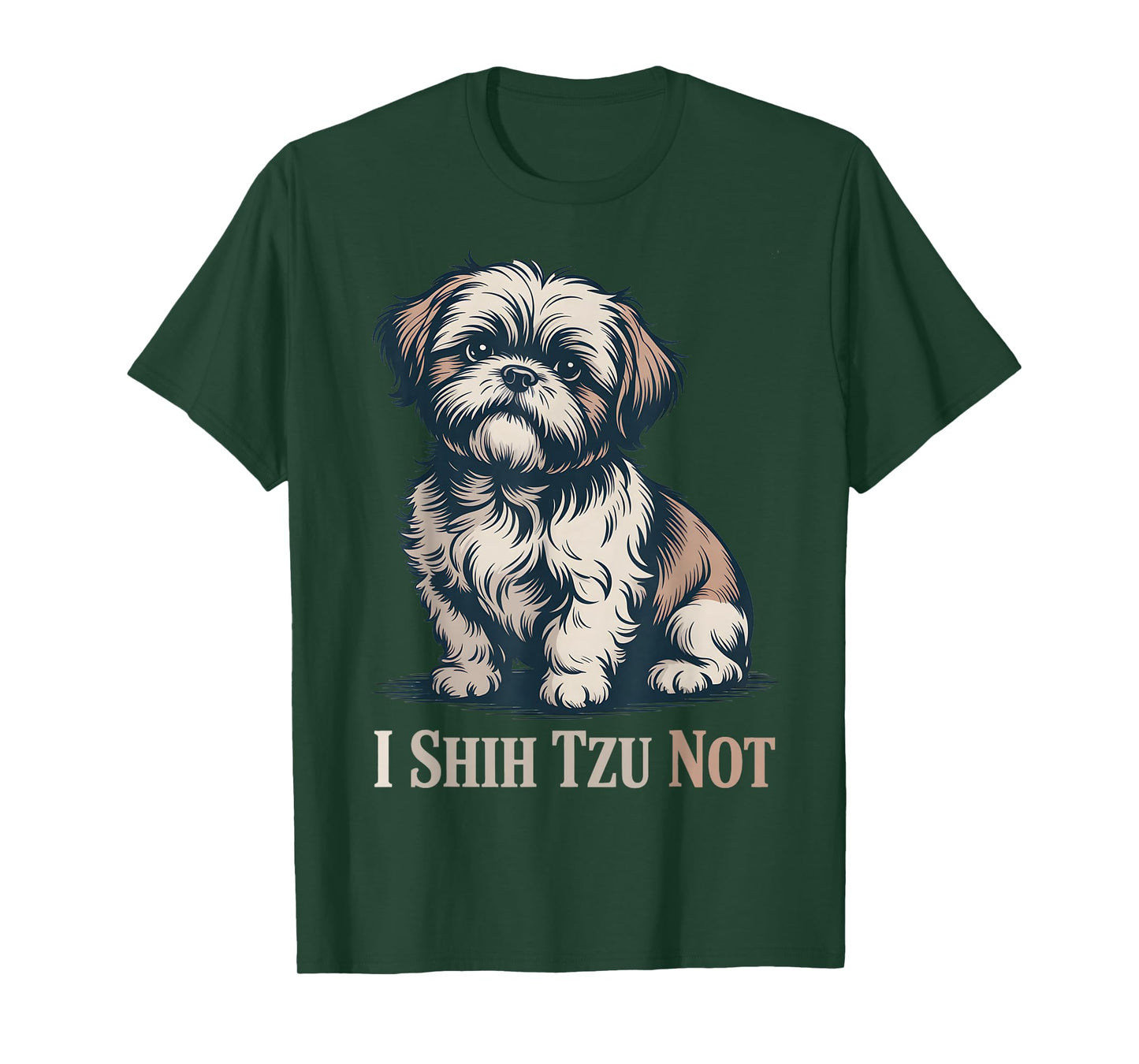I Shih Tzu Not Funny Dog Humor Saying Hand Draw Style T-Shirt