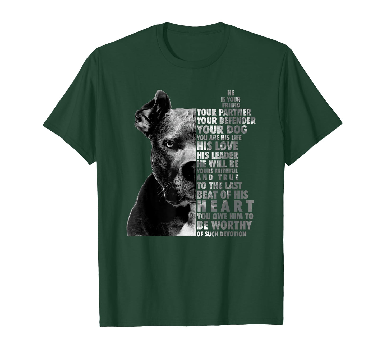 He is Your Friend Your Partner Your Defender - Pitbull Lover T-Shirt