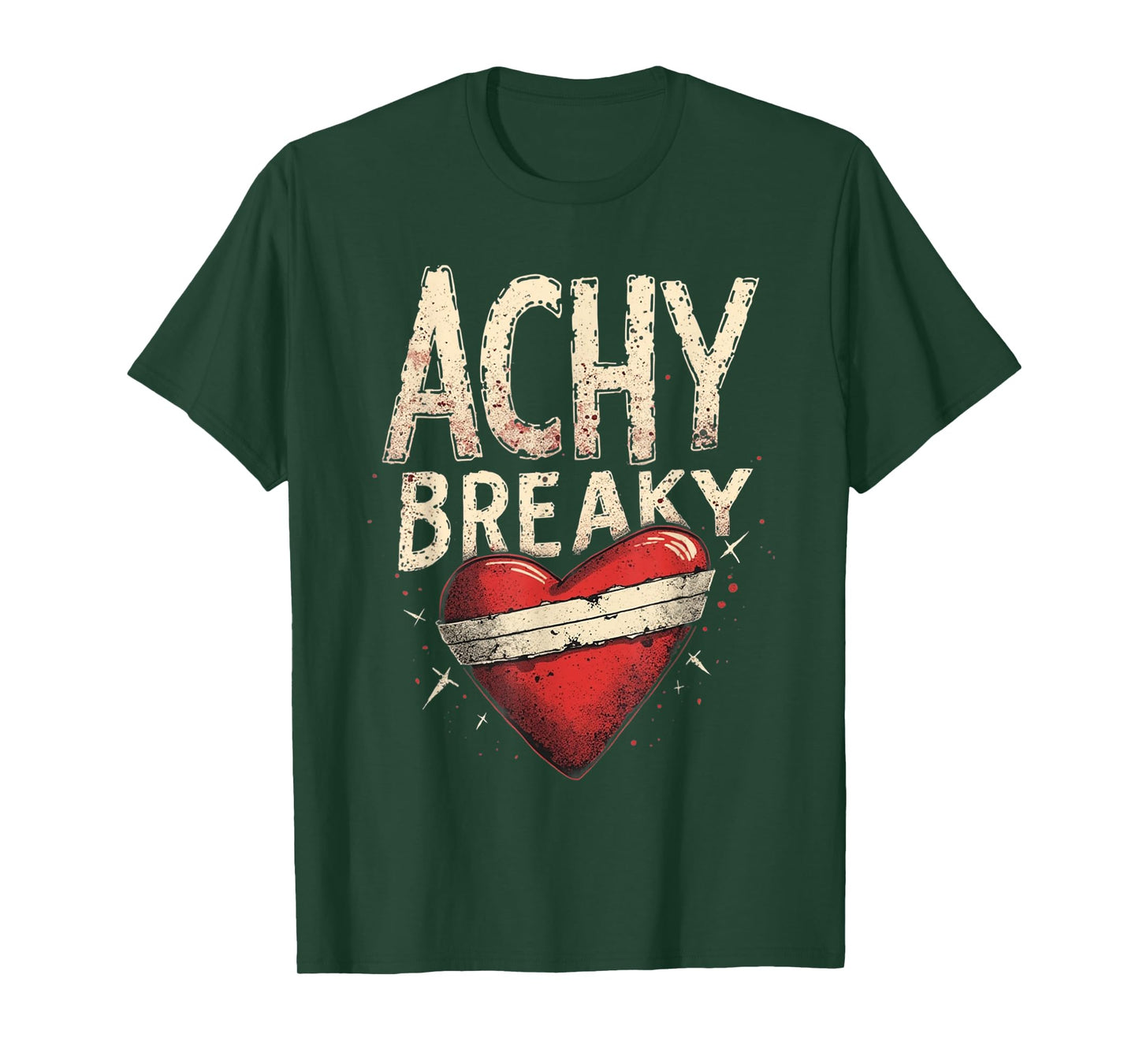 Brokenhearted Shirt My Achy Breaky Heart T-Shirt