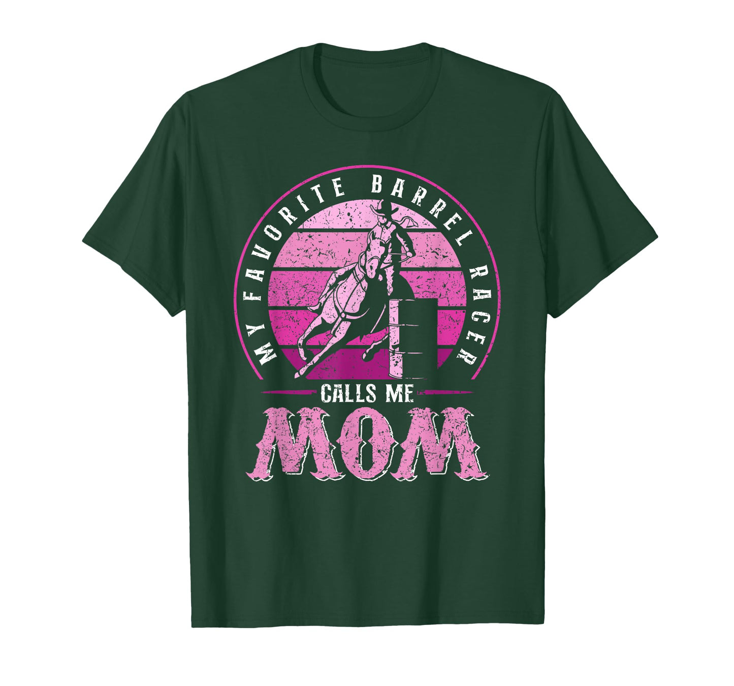 My Favorite Barrel Racer Calls Me Mom Rodeo Barrel Racing T-Shirt