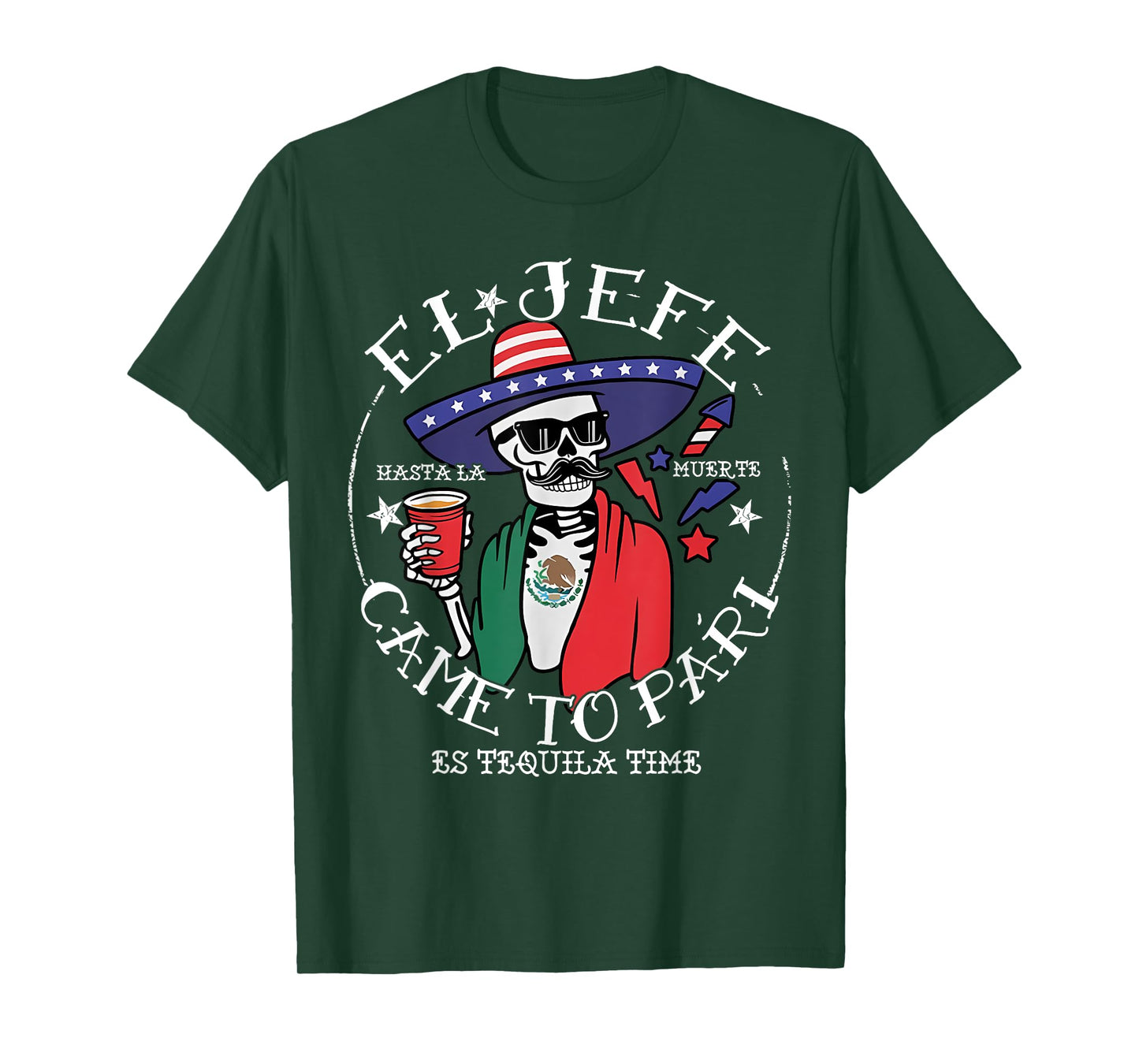 El Jefe Came To Pari American Flag 4th Of July Skull Mexican T-Shirt