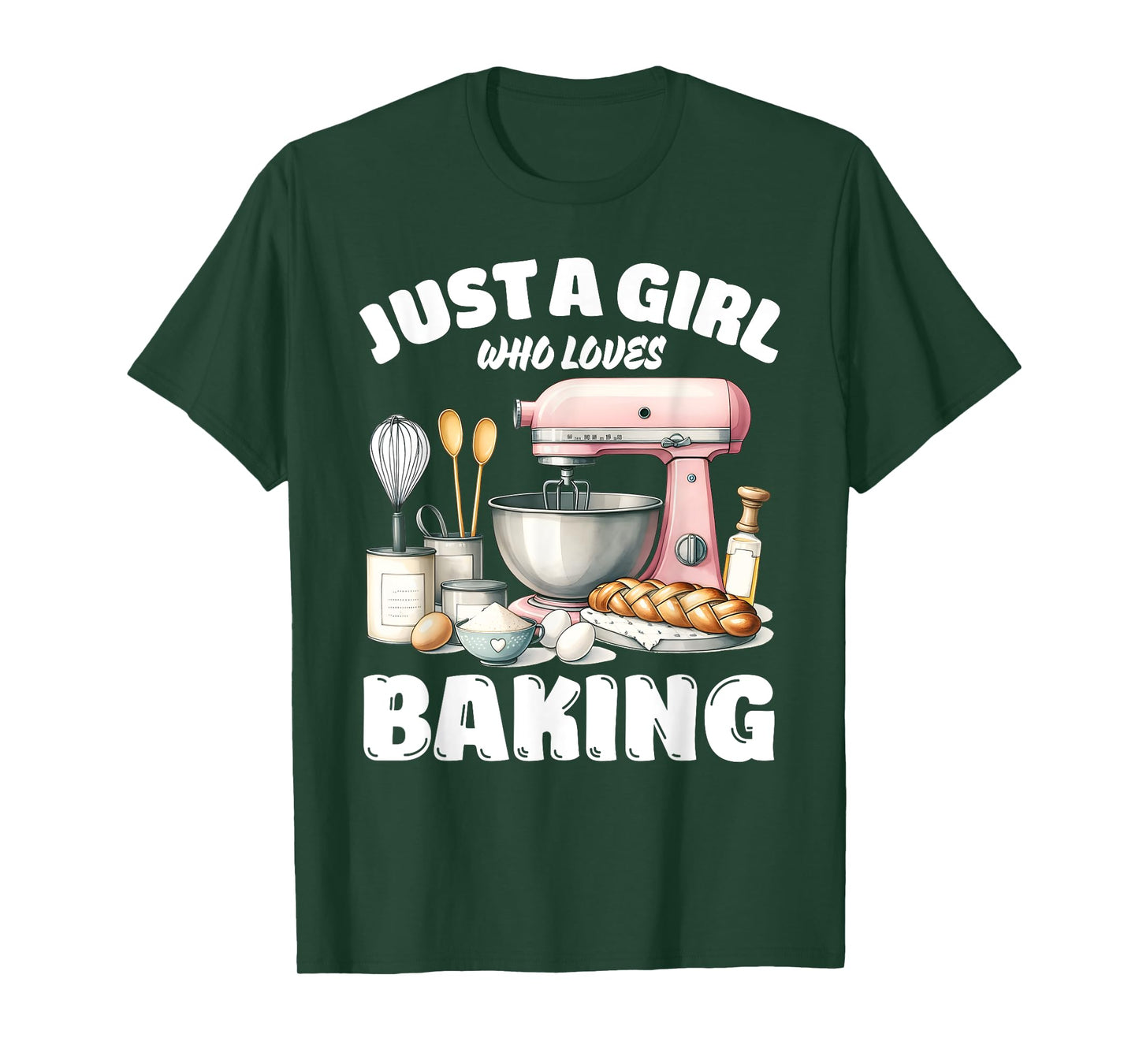 Just A Girl Who Loves Baking, Baking Lover T-Shirt