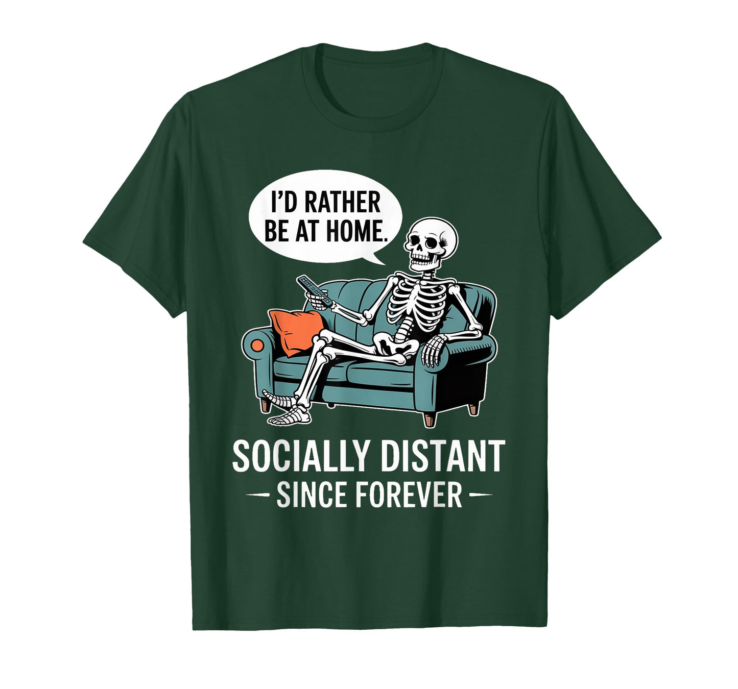Rather Be Home Funny Sarcastic Skeleton Halloween T-Shirt