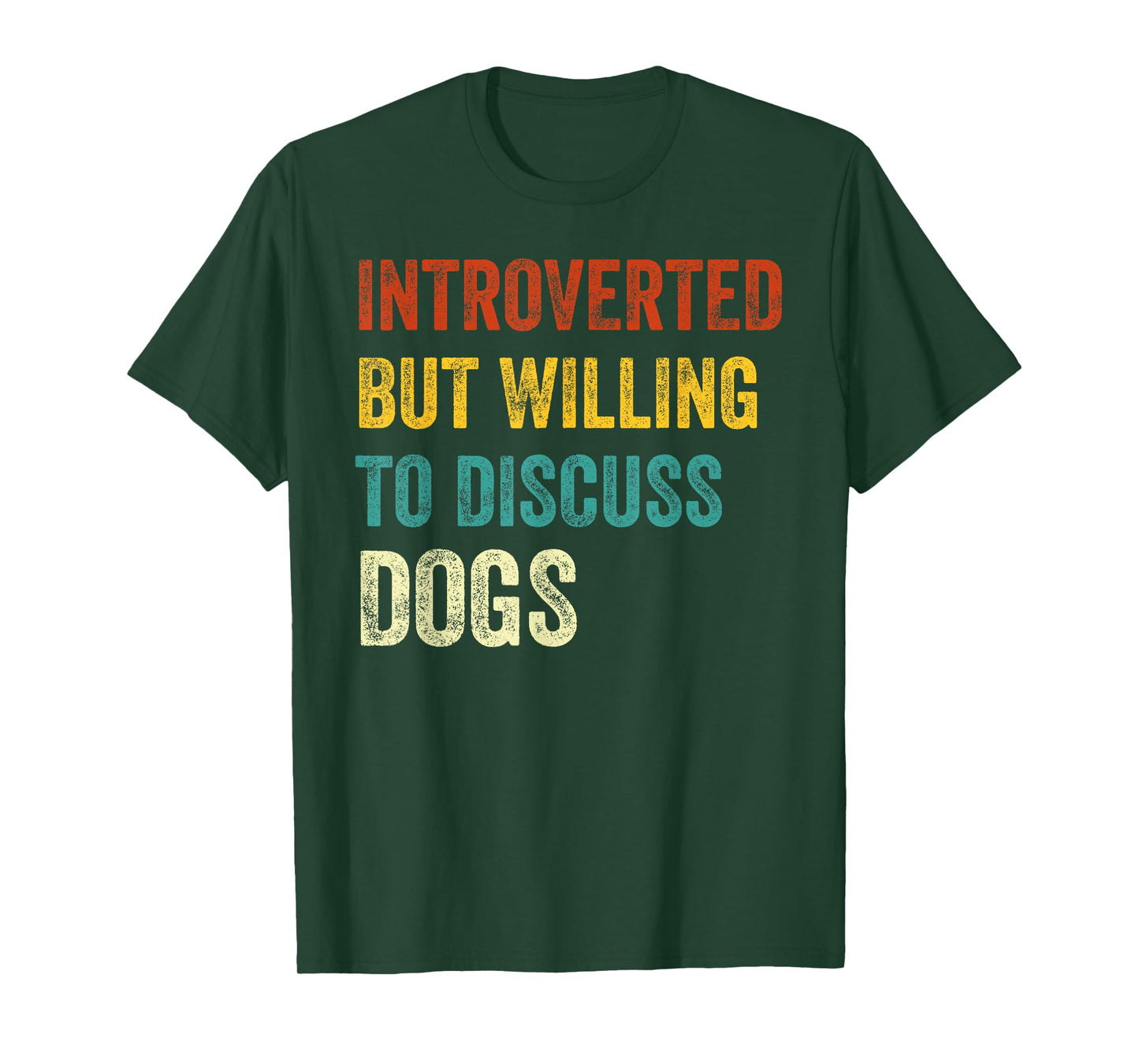 Introverted But Willing To Discuss Dogs Lover Retro T-Shirt