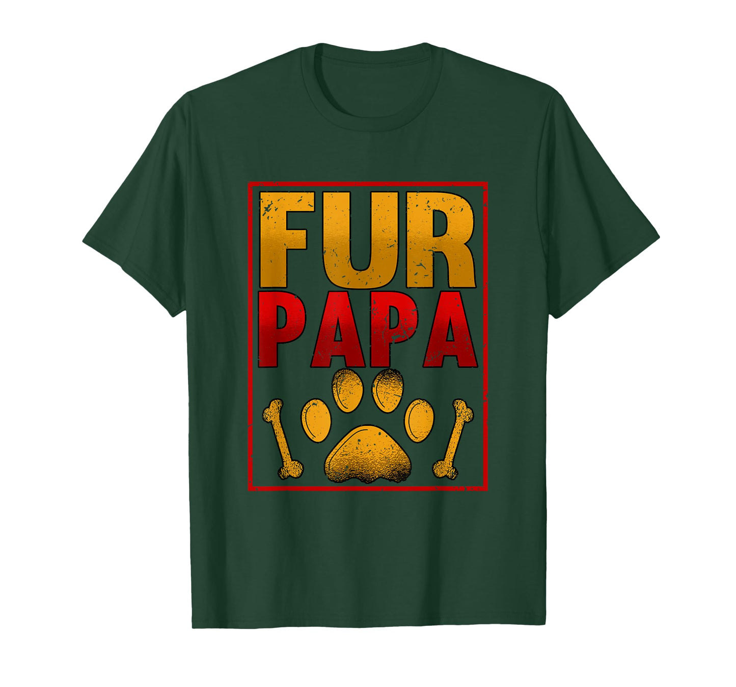 Fur Papa Dad Fathers Day Dog Lover Men T-Shirt