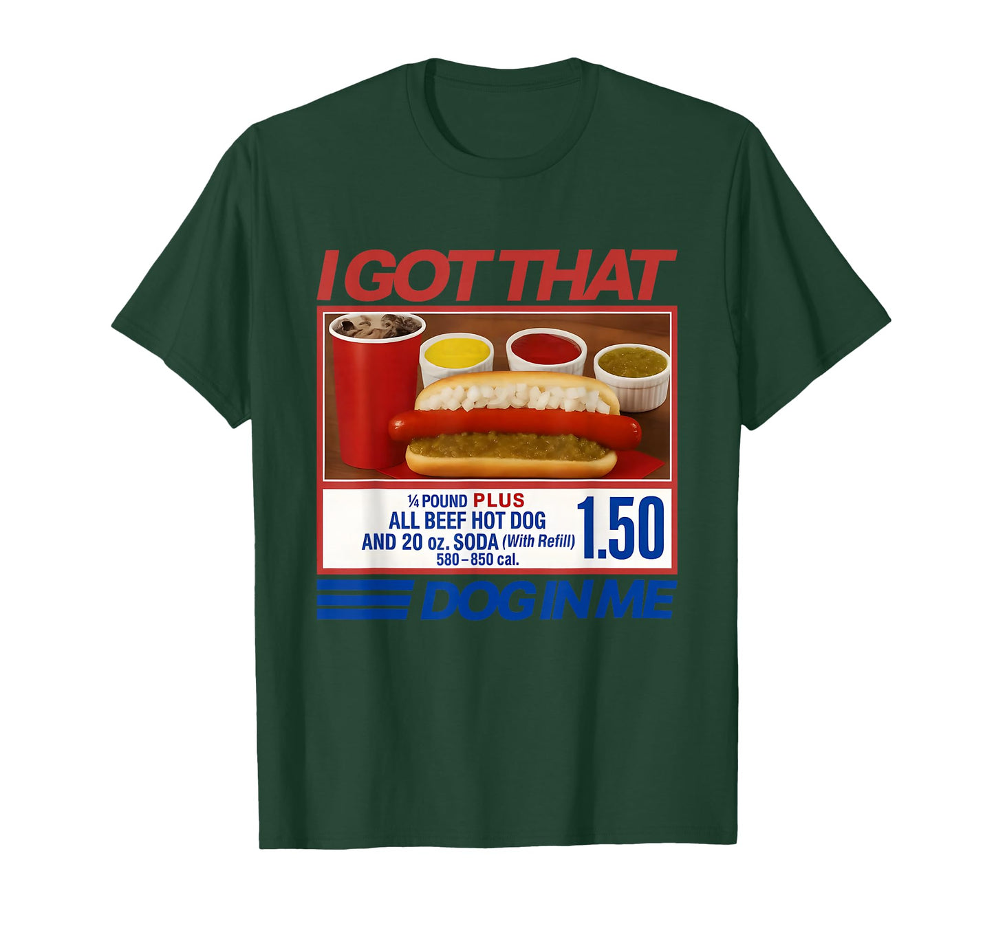 Vintage Retro I Got That Dog in Me Funny Hotdog Men Women T-Shirt