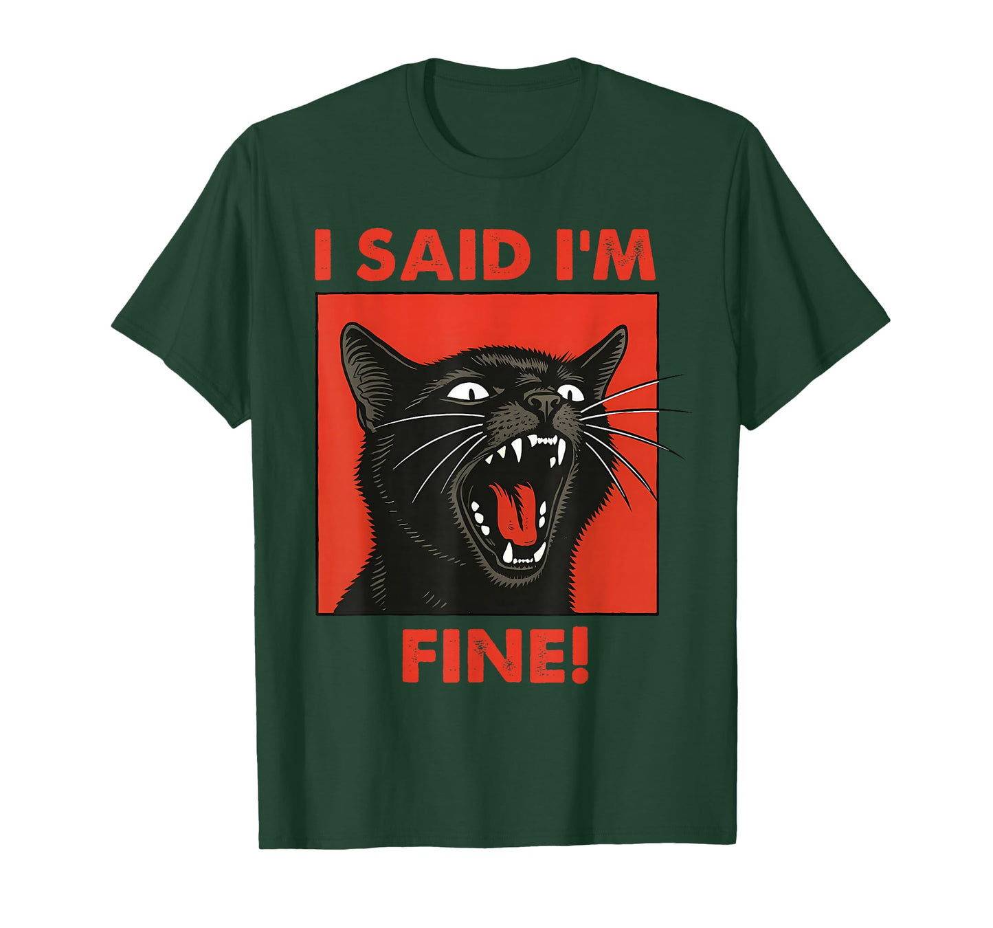 Vintage Black Cat I Said Im Fine Cats Meme Sarcastic Saying T-Shirt