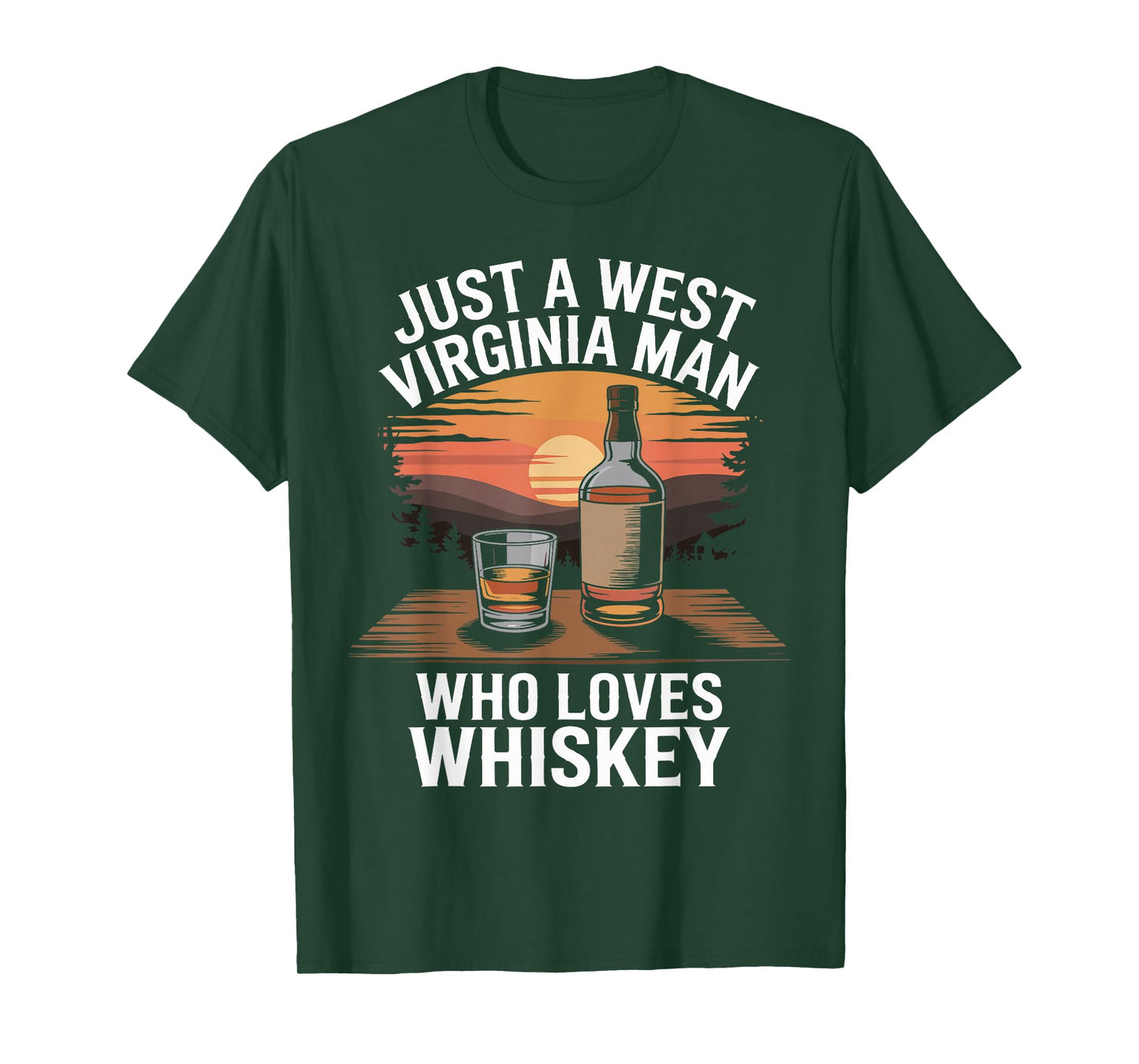 Just A Virginia West Man Who Loves Whiskey T-Shirt