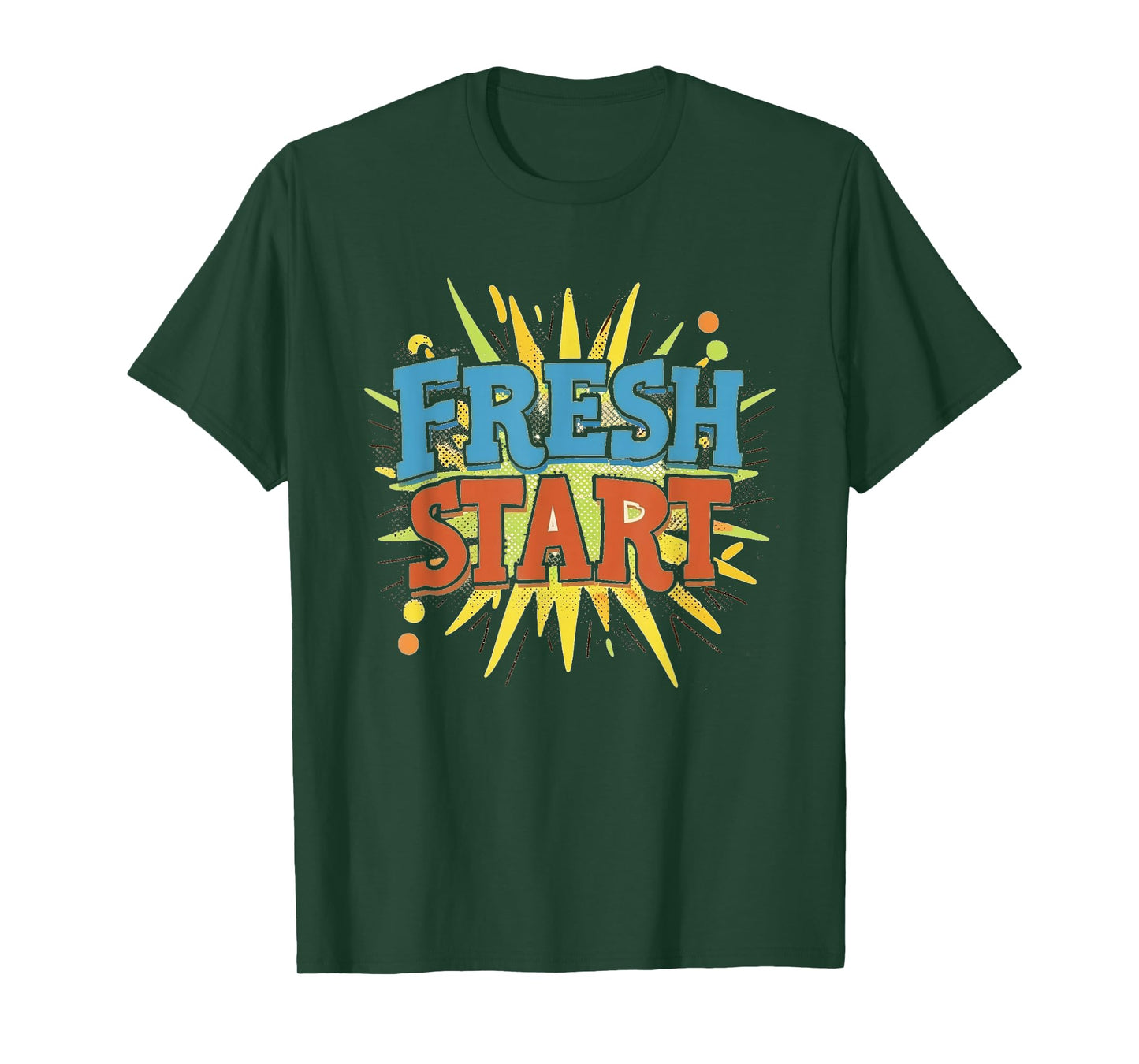 Cool Fresh Start Statement Outfit for Boys and Girls T-Shirt