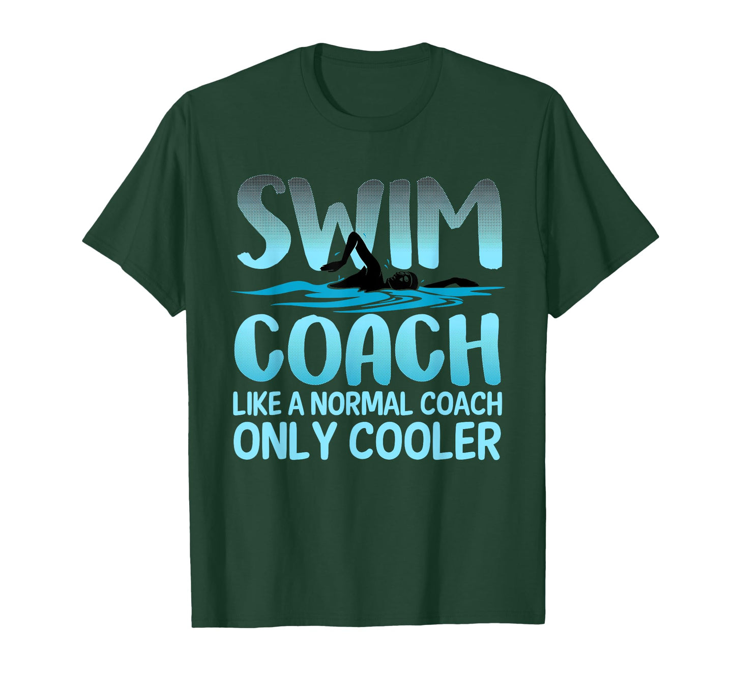 Swim Coach Gift For Men Women Funny Swim Coaches Swimming T-Shirt