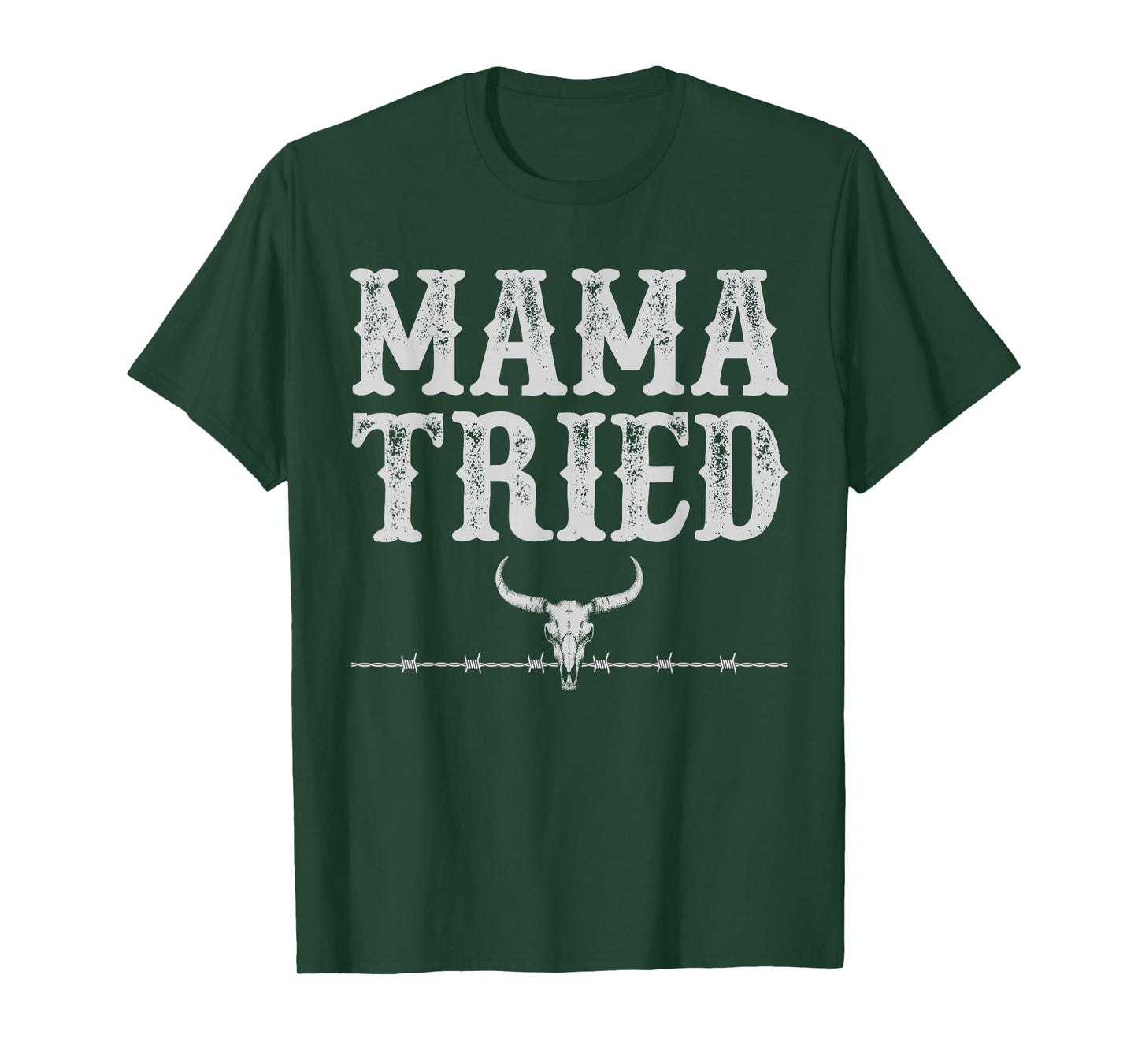 Mama Tried Funny Sayings Vintage Country Western Concert T-Shirt
