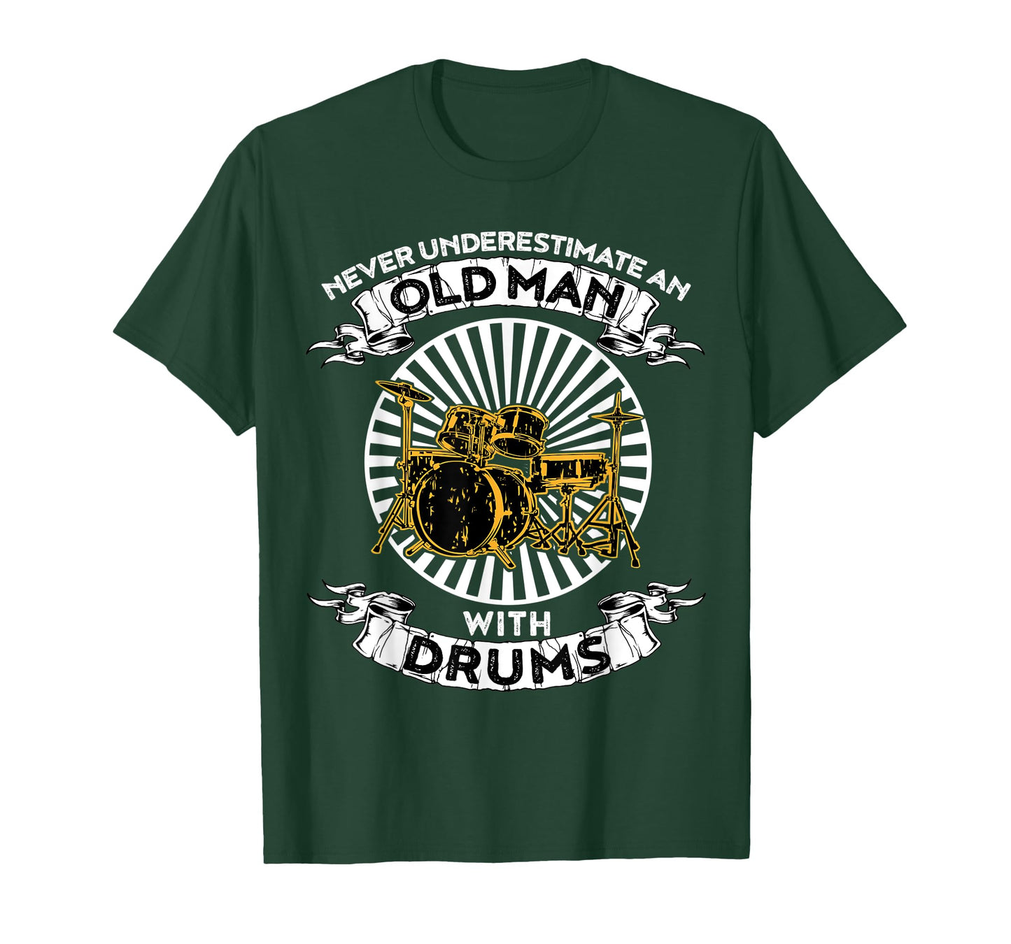 Never Underestimate An Old Man With Drums Tshirt