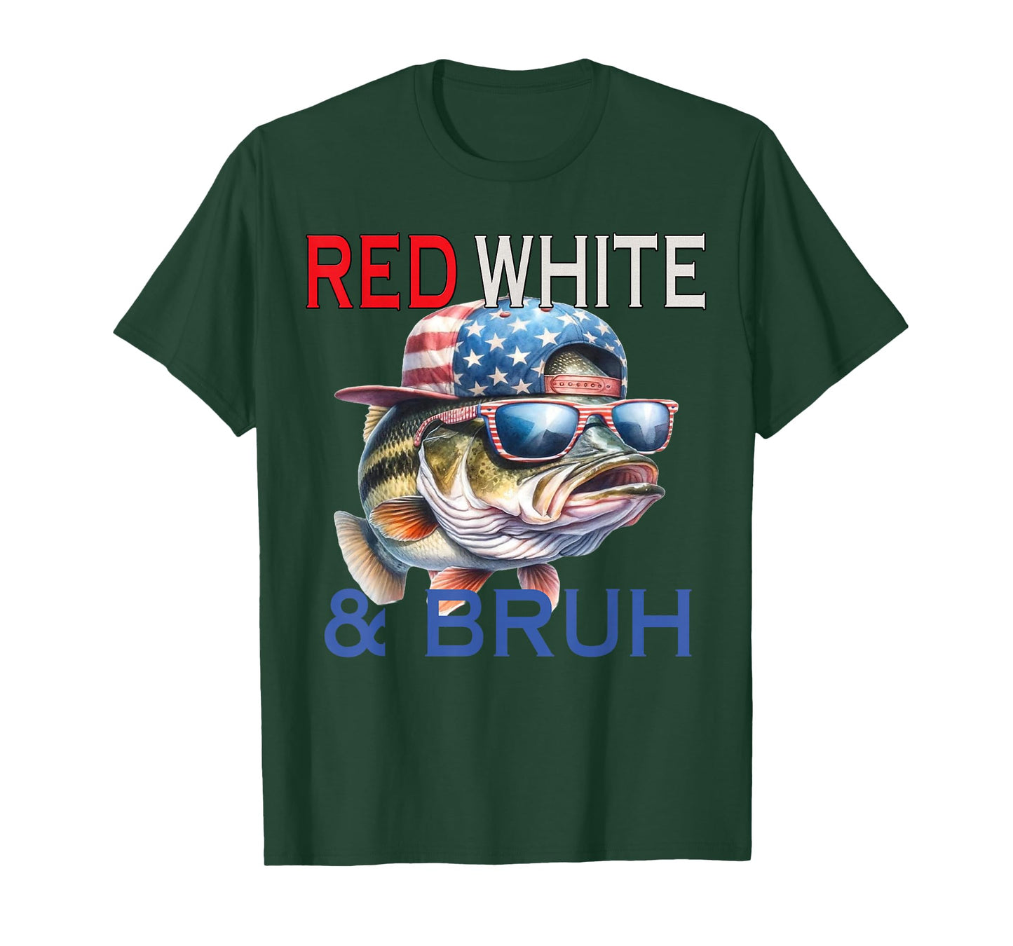 Patriotic Red White & Bruh America Bass Fishing 4th Of July T-Shirt