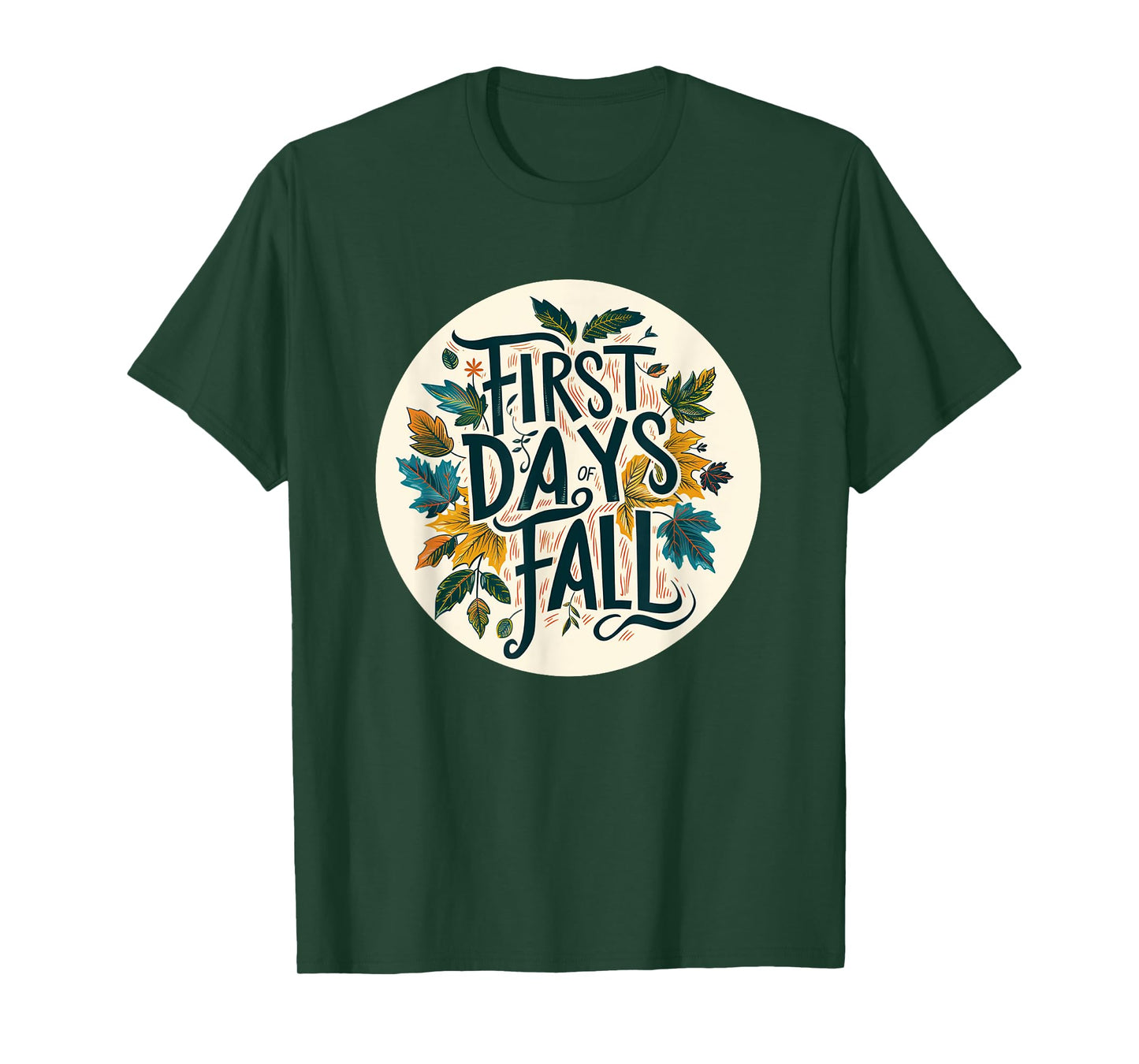 First Days of Fall for a Nice Seasonal Statement T-Shirt