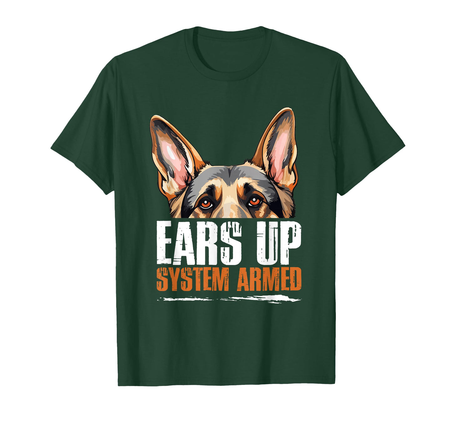 German Shepherd Dog Breed Ears Up System Armed T-Shirt