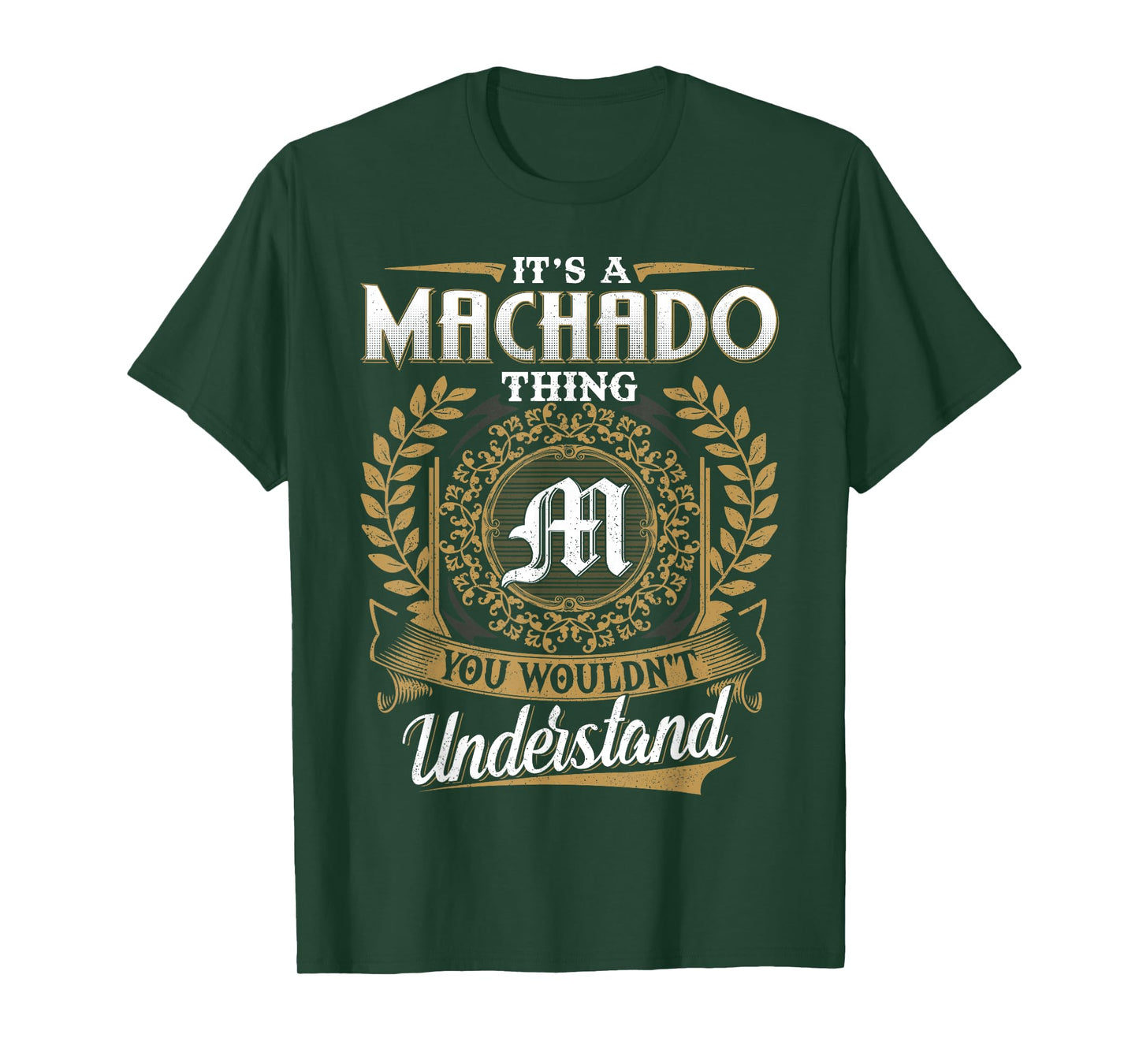 It's A MACHADO Thing You Wouldn't Understand Name Classic T-Shirt