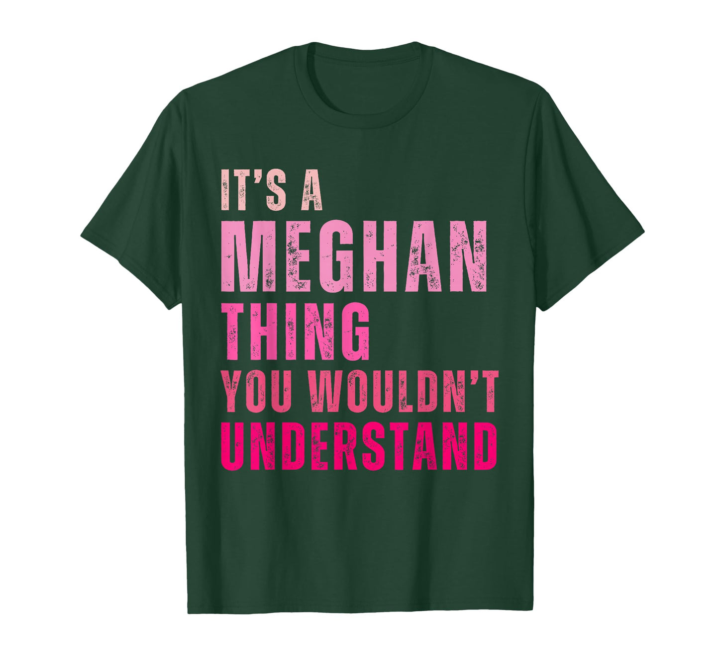 It's A Meghan Thing You Wouldn't Understand Meghan 70's T-Shirt