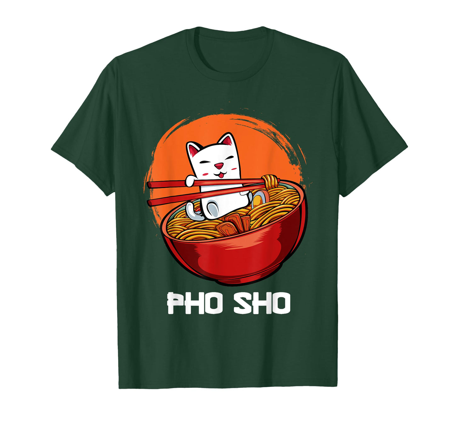 Pho Sho Pun Vietnamese Noodle Soup Bowl Kawaii Animated Cat Men Women Girls Kids T-Shirt