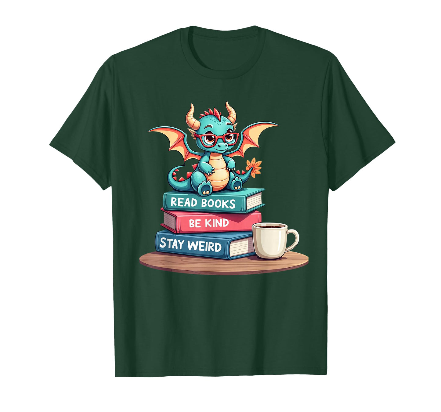 Funny Bookworm Book Dragon Read Books Be Kind Stay Weird T-Shirt