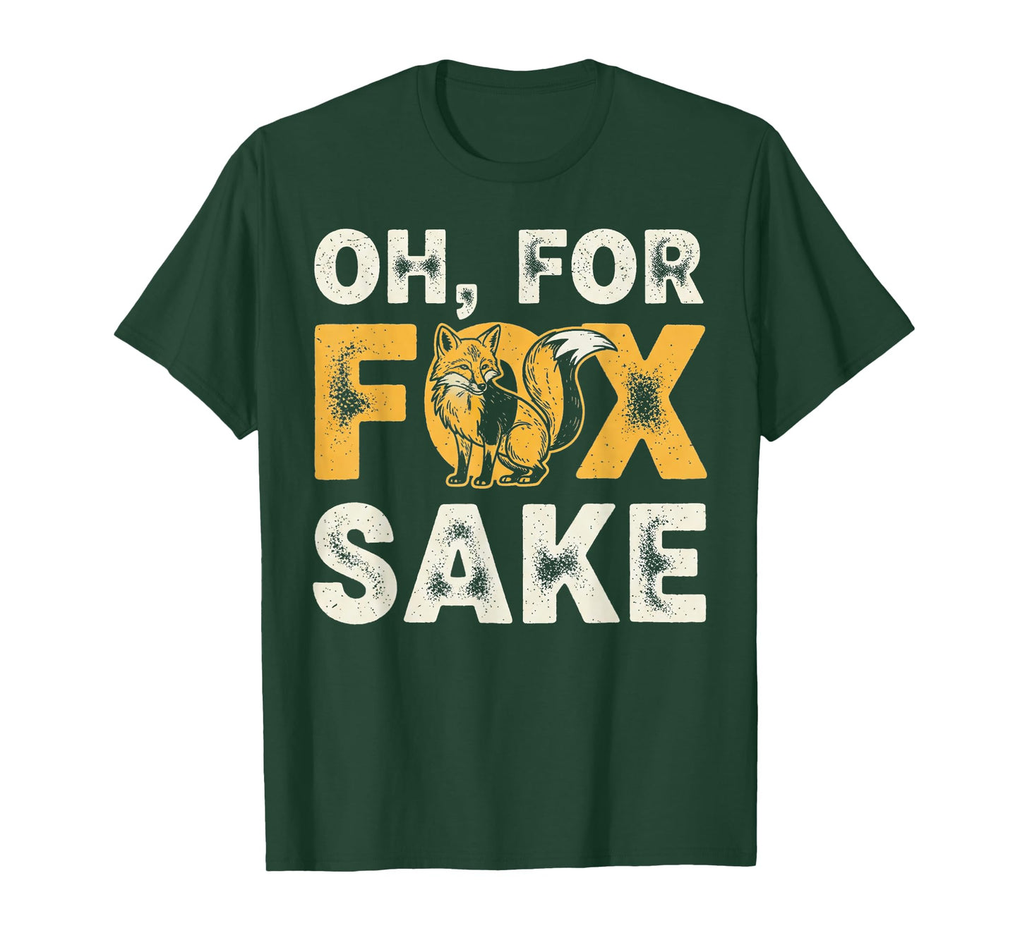 Oh for Fox Sake Vintage Design for Men and Women T-Shirt