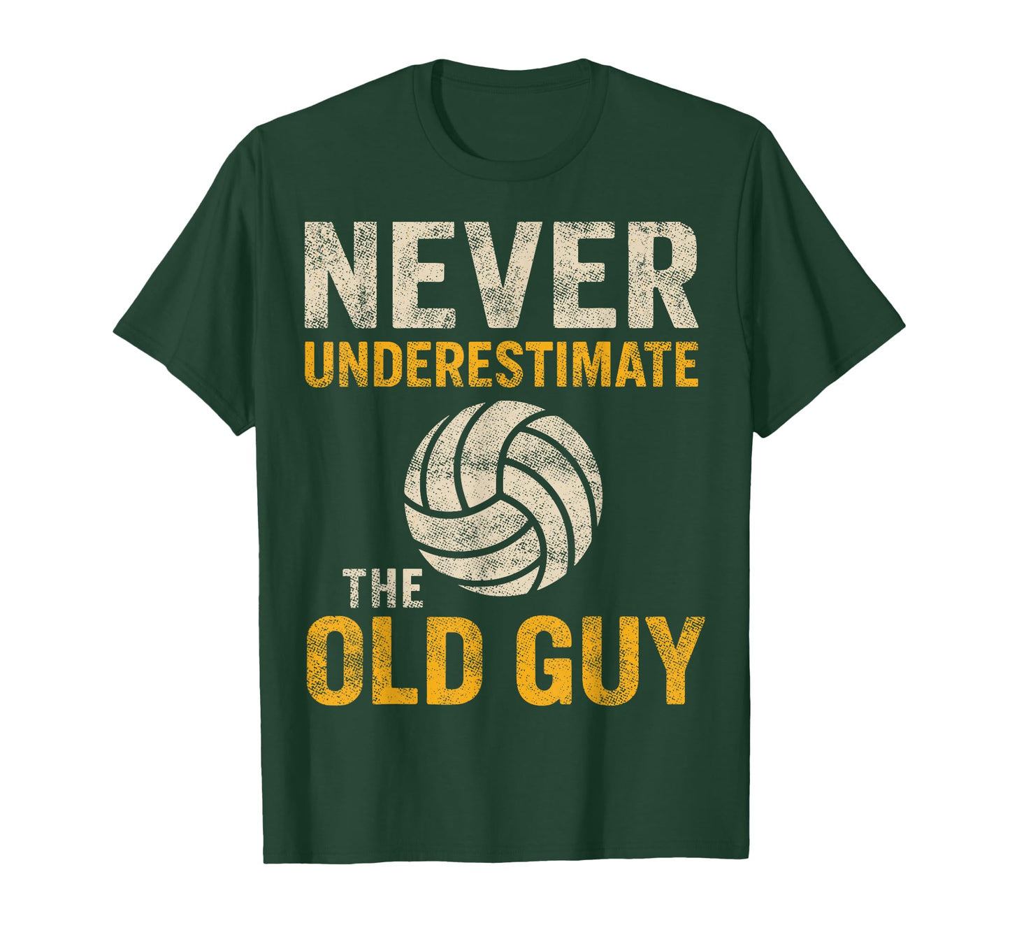 Never Underestimate The Old Guy Volleyball Grandpa Dad Tee T-Shirt