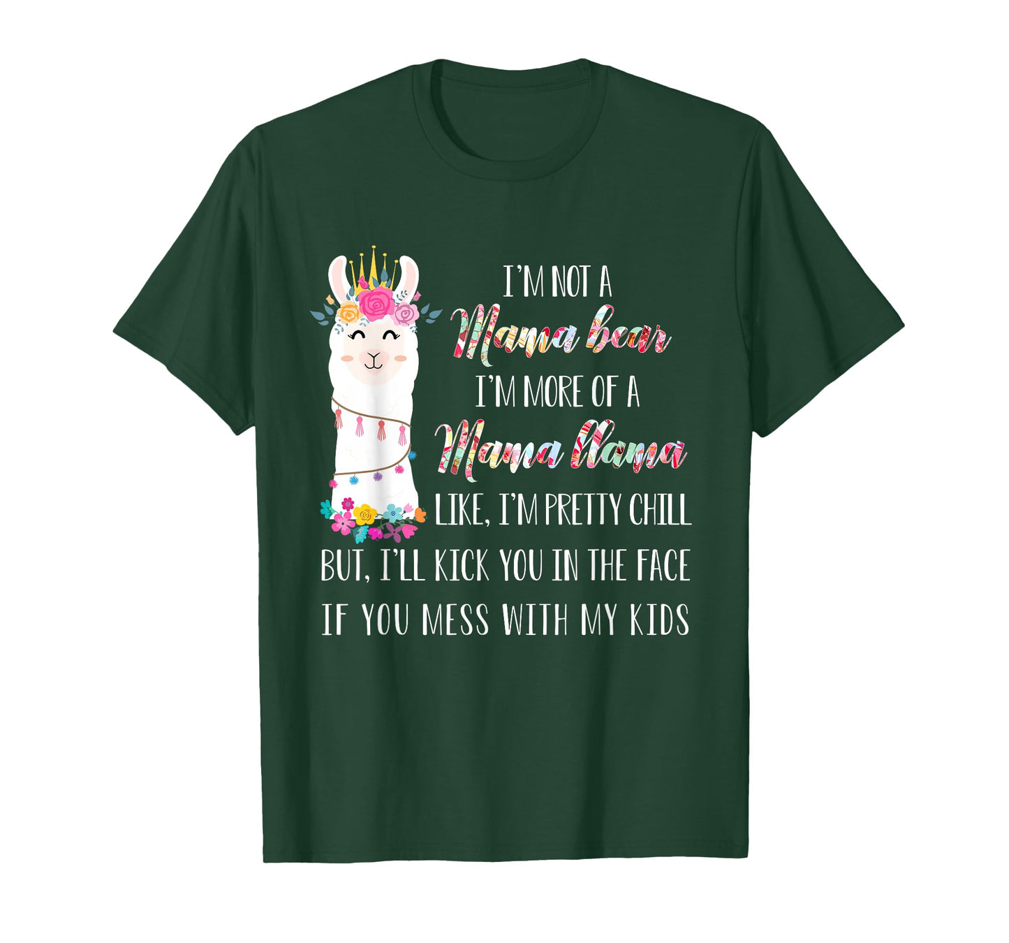 I'm not a mama bear i'm more of a mama llama floral T-shirt T-Shirt