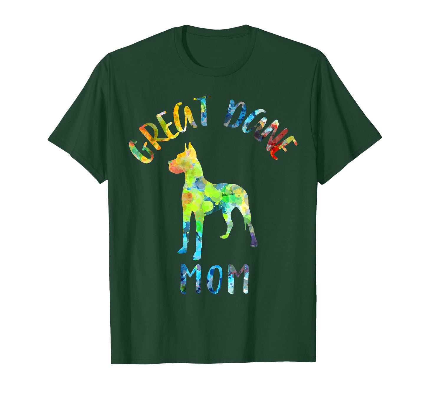 Great Dane Mom Great Dane Mama Dog Mom Great Dane Owner T-Shirt