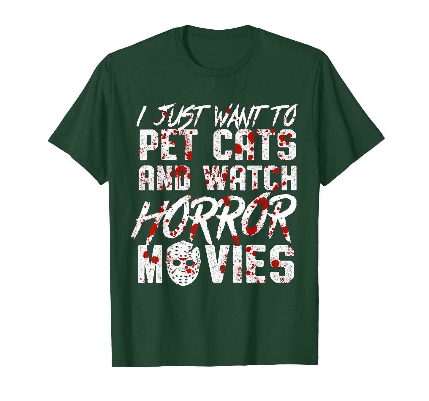 I Just Want To Pet Cats and Watch Horror Movies Halloween T-Shirt