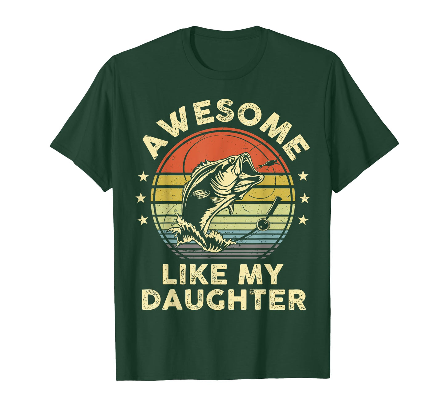 Awesome Like My Daughter Shirt Bass Fish Fishing Funny Dad T-Shirt