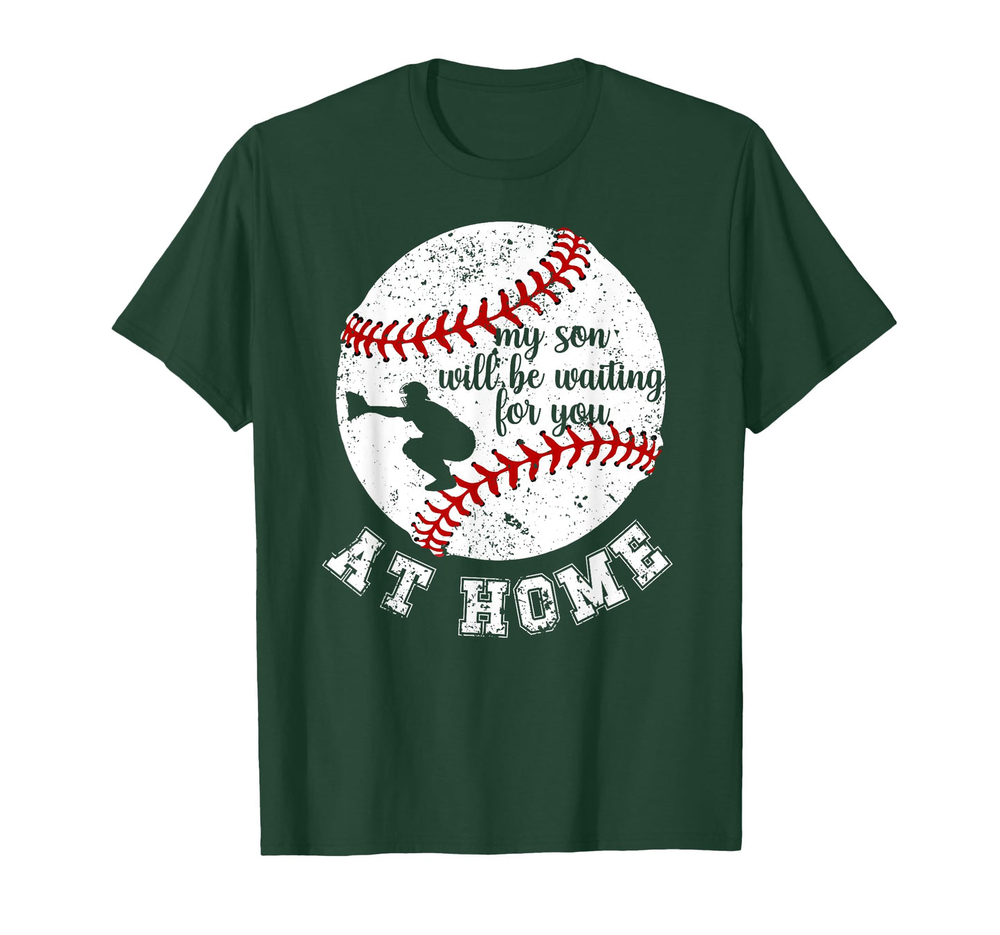 at Home Baseball Catcher Mom of A Baseball Catcher Mother T-Shirt