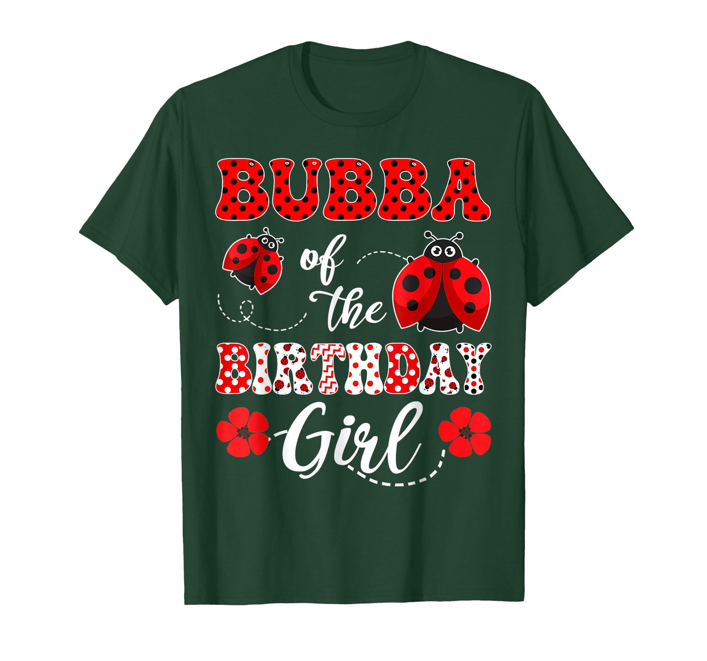 Bubba Of The Birthday Girl Ladybug Birthday T-Shirt