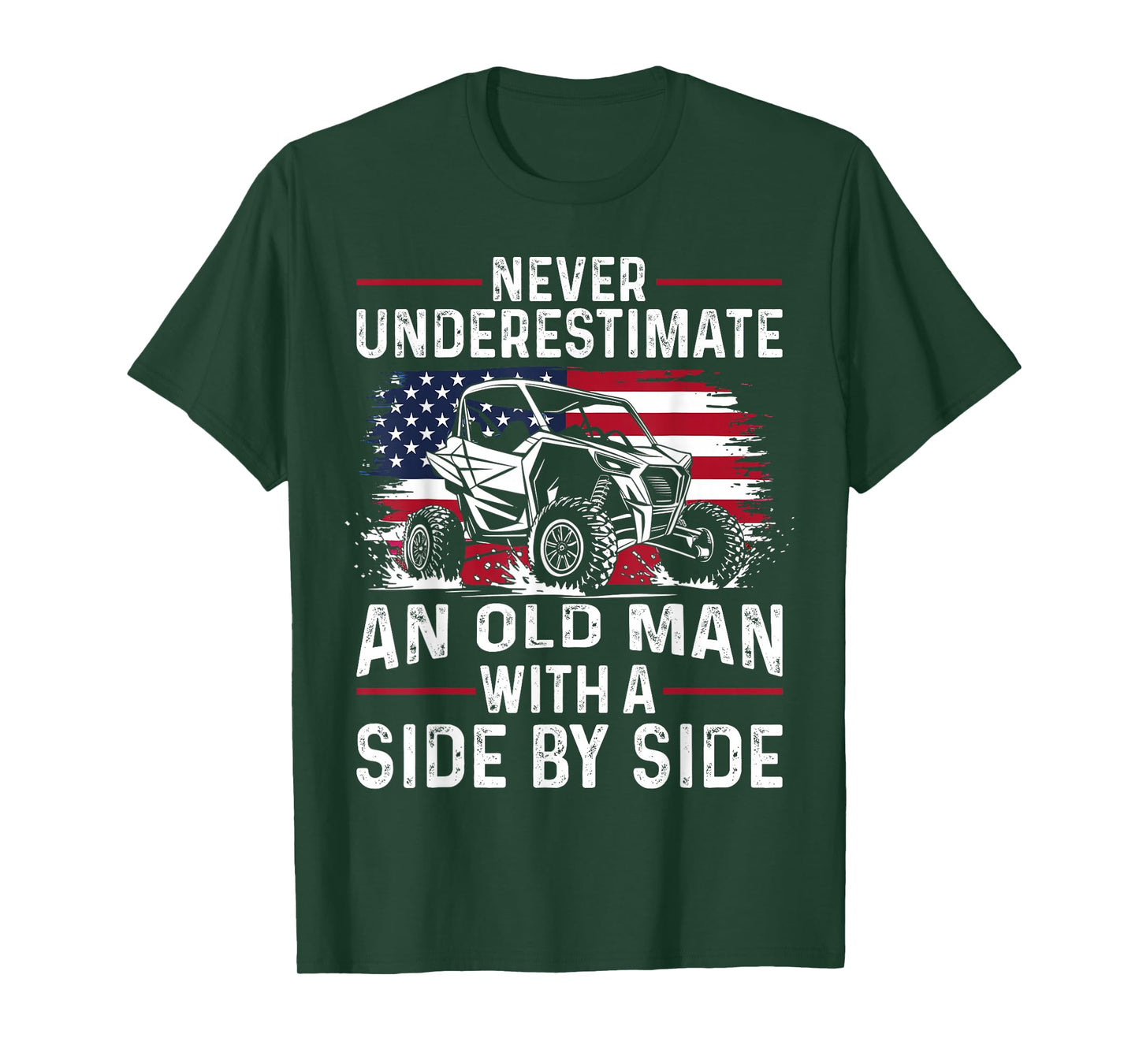 Never Underestimate An Old Man With A Side By Side UTV T-Shirt