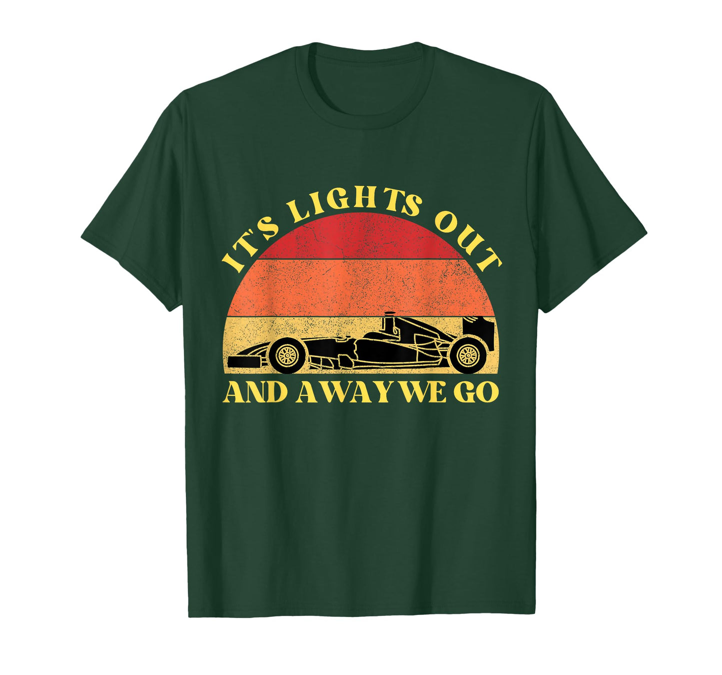 It's Lights Out and Away We Go Race Week Motorsport Racing T-Shirt