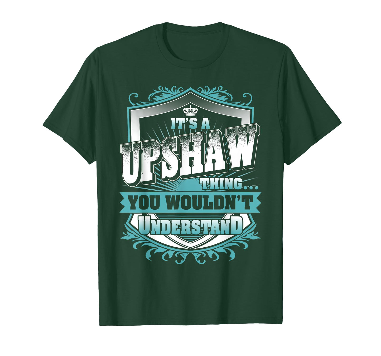 It's A UPSHAW Thing You Wouldn't Understand Name Vintage T-Shirt