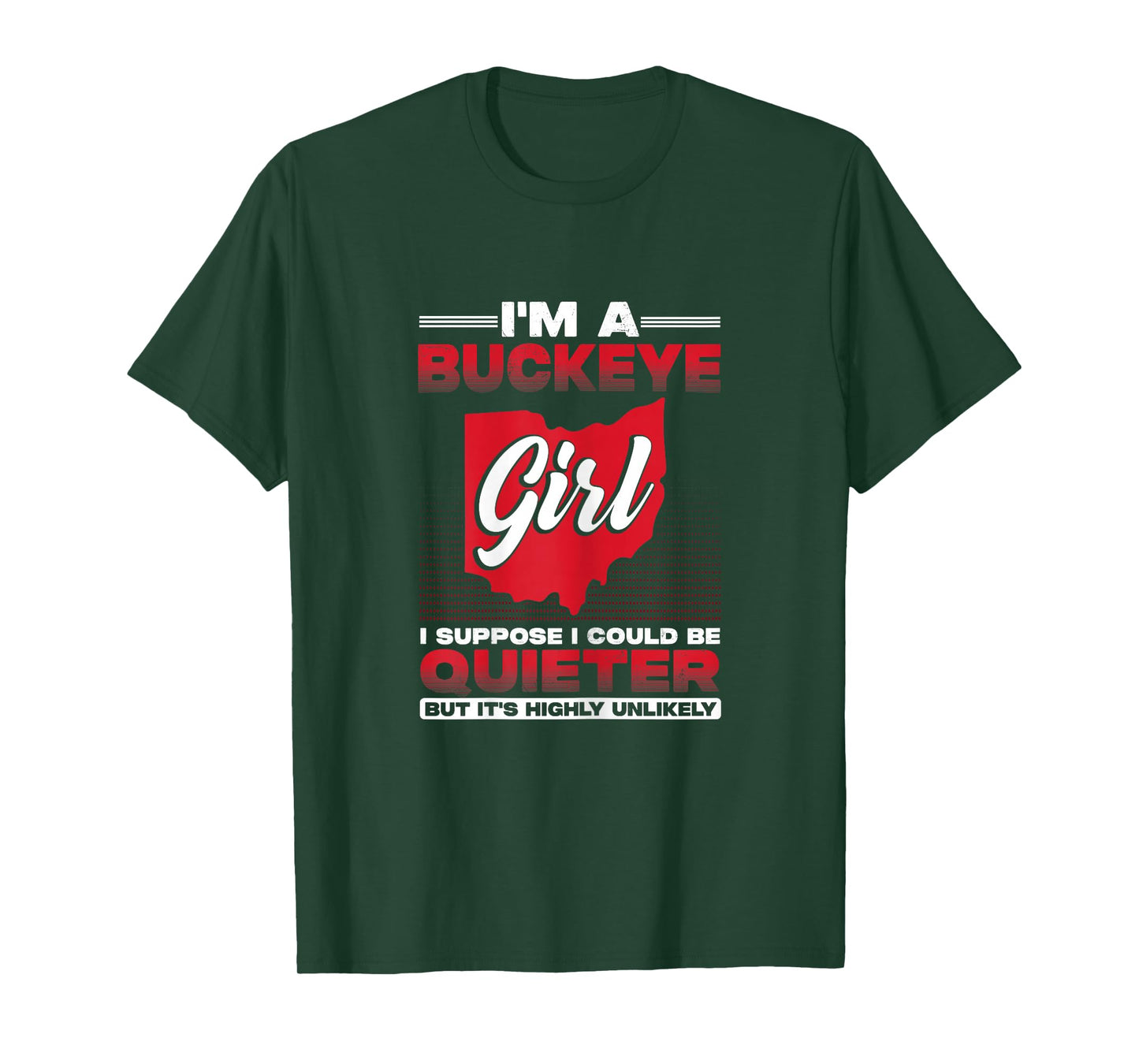I'm a Buckeye Girl for Women T-Shirt