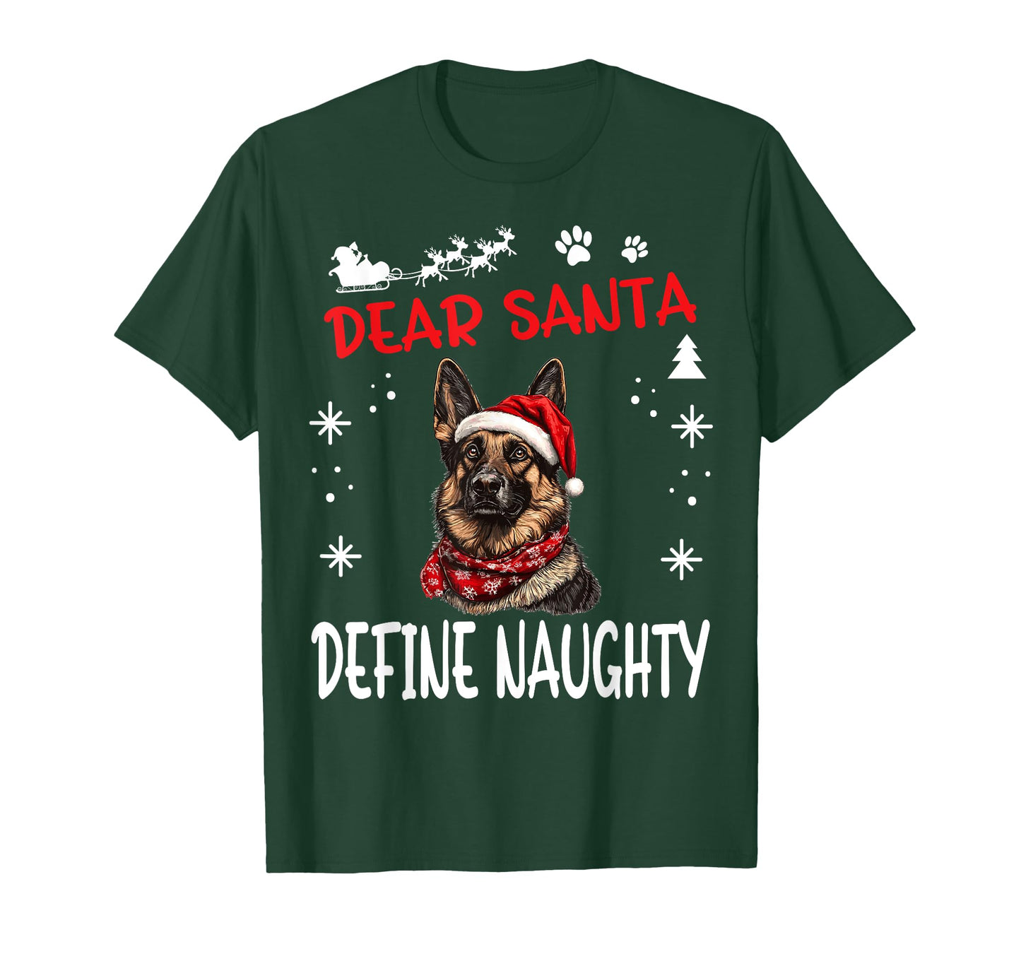 Cute German Shepherd Dog Christmas Dear Santa Define Naughty T-Shirt