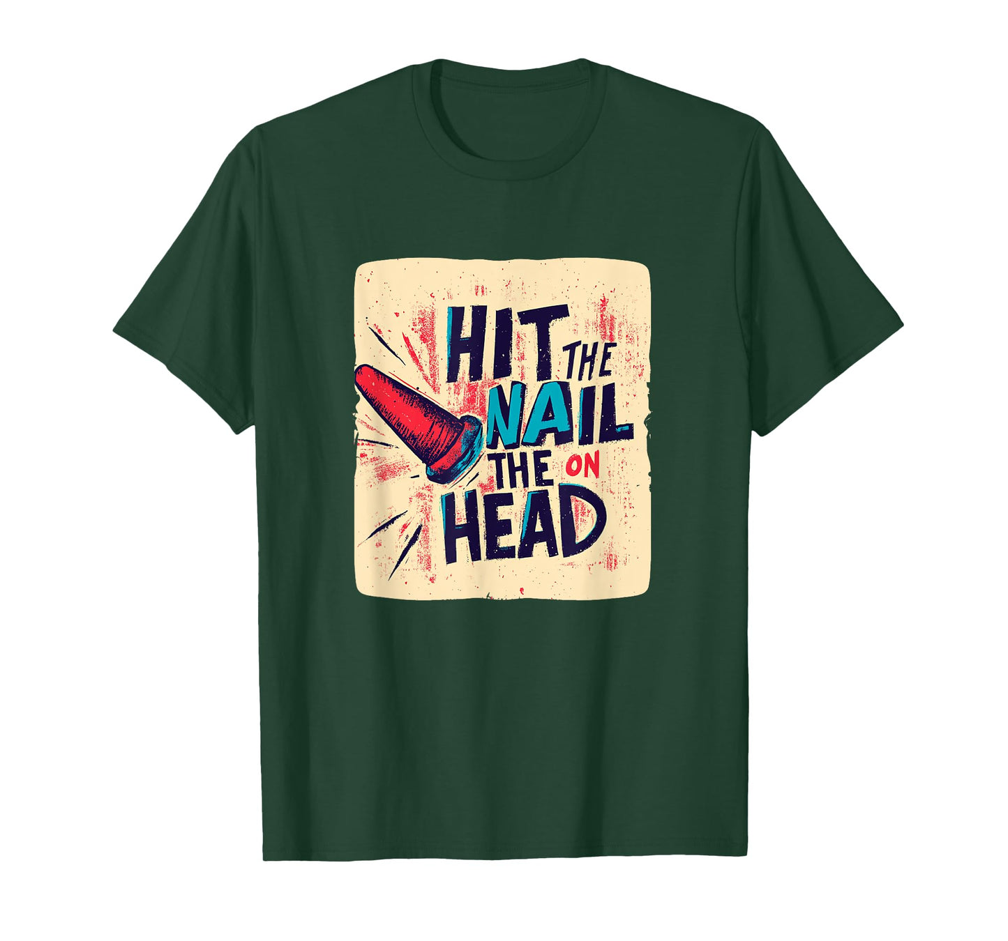 Hit the Nail on the Head Idiom Speech Costume T-Shirt